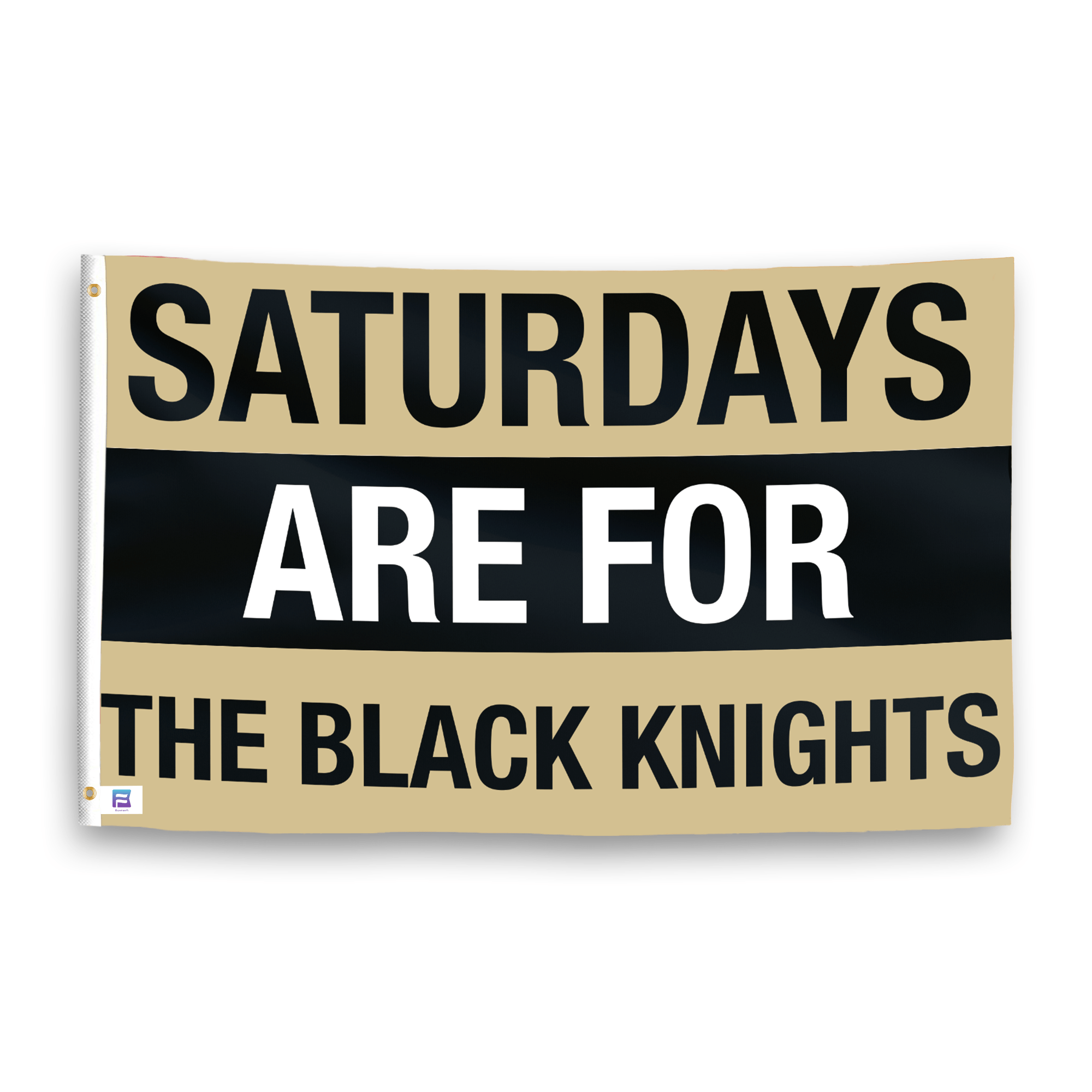 A flag with the saying "Saturdays Are for the Black Knights", with the sports team color scheme.