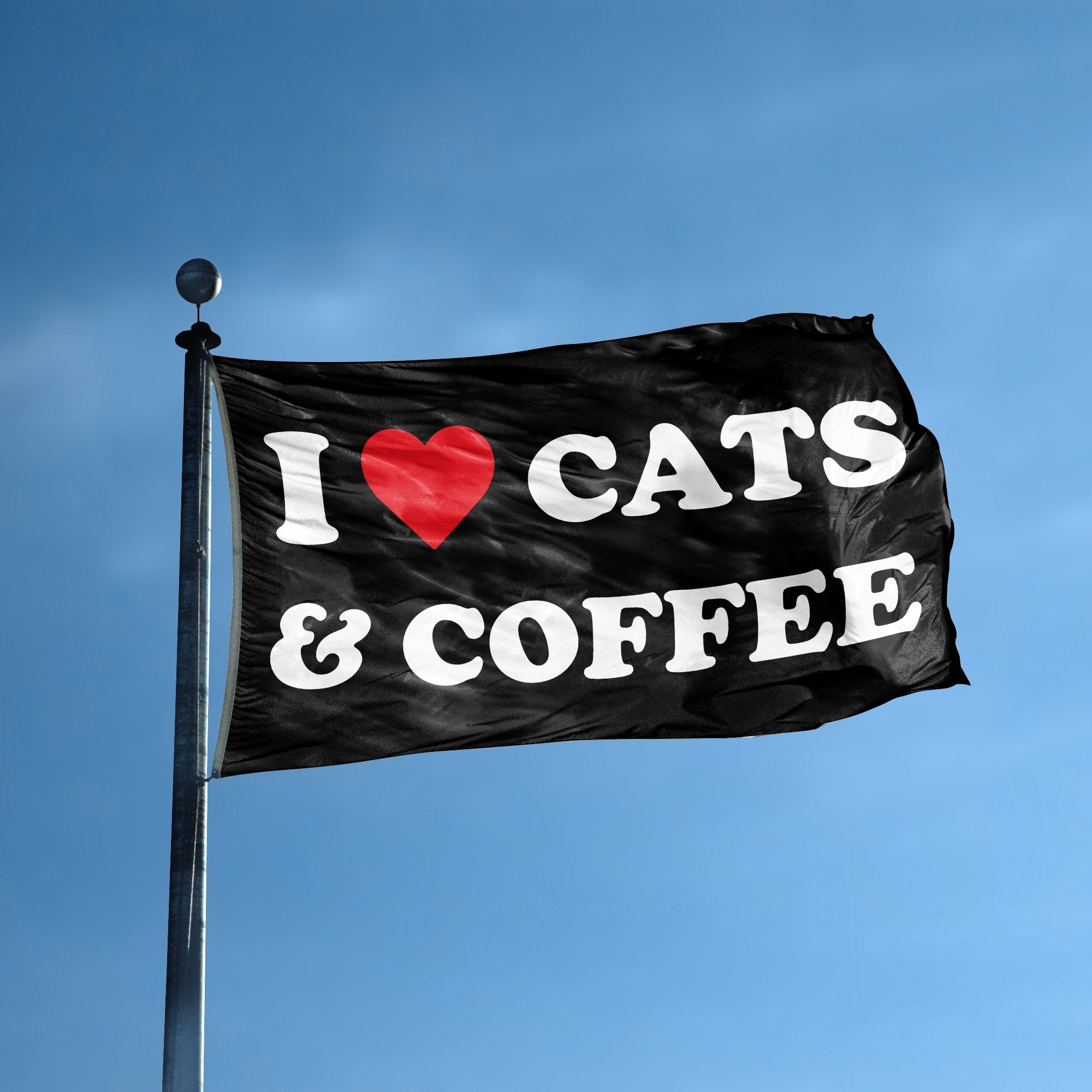 A flag with the saying "I Love Cats And Coffee" displayed on a high pole, with a black, white and red color scheme.