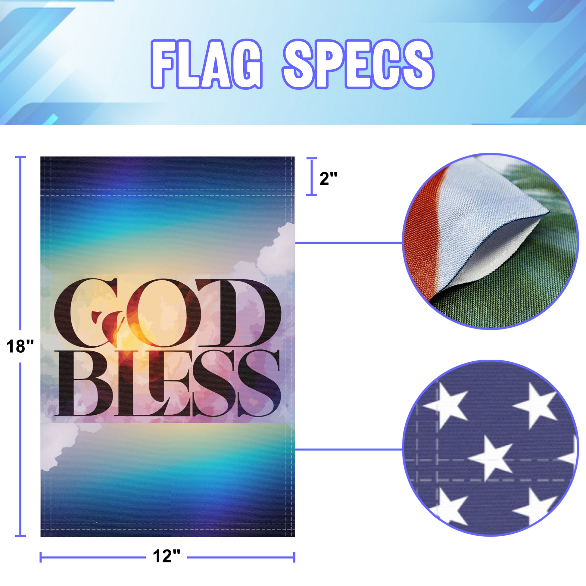 God Bless garden flag size specifications, showing 12 inch width by 18 inch height and a 2 inch pole sleeve for a standard garden flagpole.