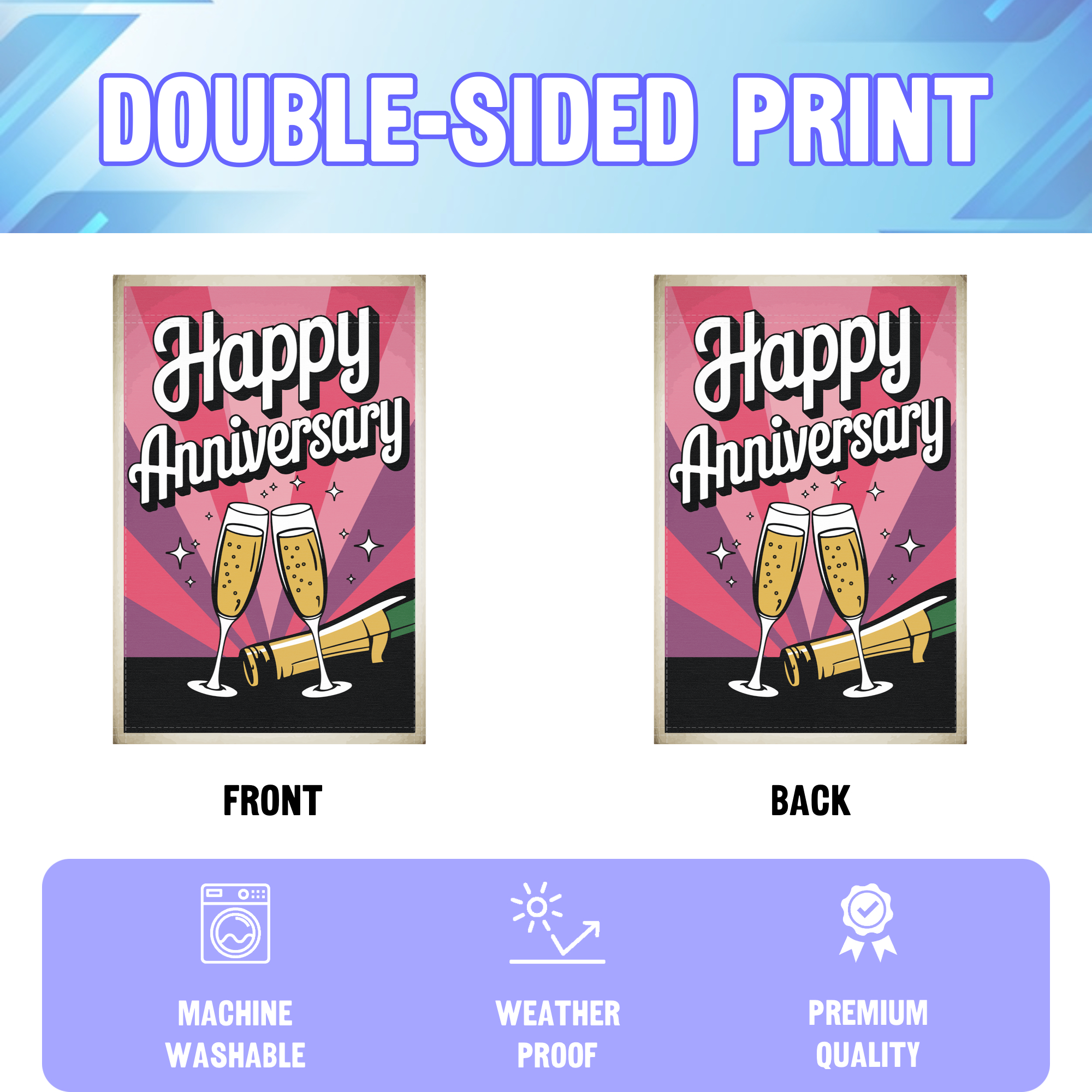 Happy Anniversary garden flag displayed in an infographic, showing the double sided print and high quality characteristics | Bannerfi