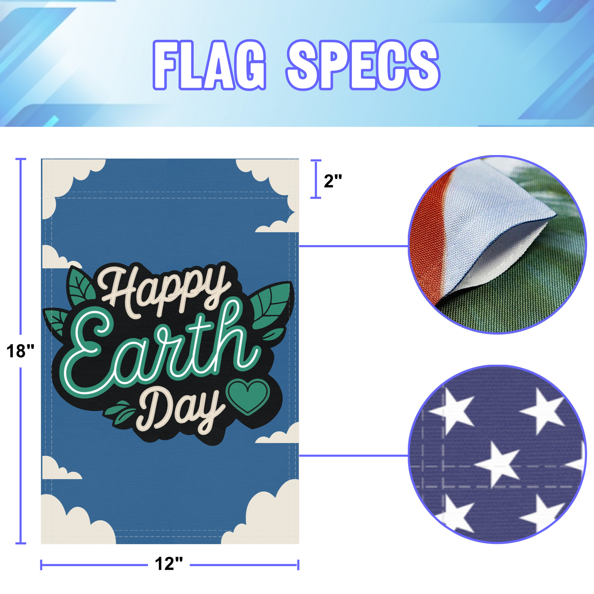 Happy Earth Day garden flag size specifications, showing 12 inch width by 18 inch height and a 2 inch pole sleeve for a standard garden flagpole.