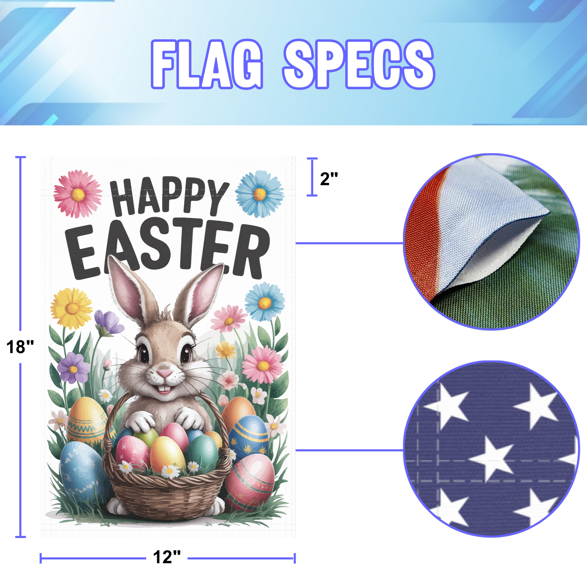 Happy Easter garden flag size specifications, showing 12 inch width by 18 inch height and a 2 inch pole sleeve for a standard garden flagpole.