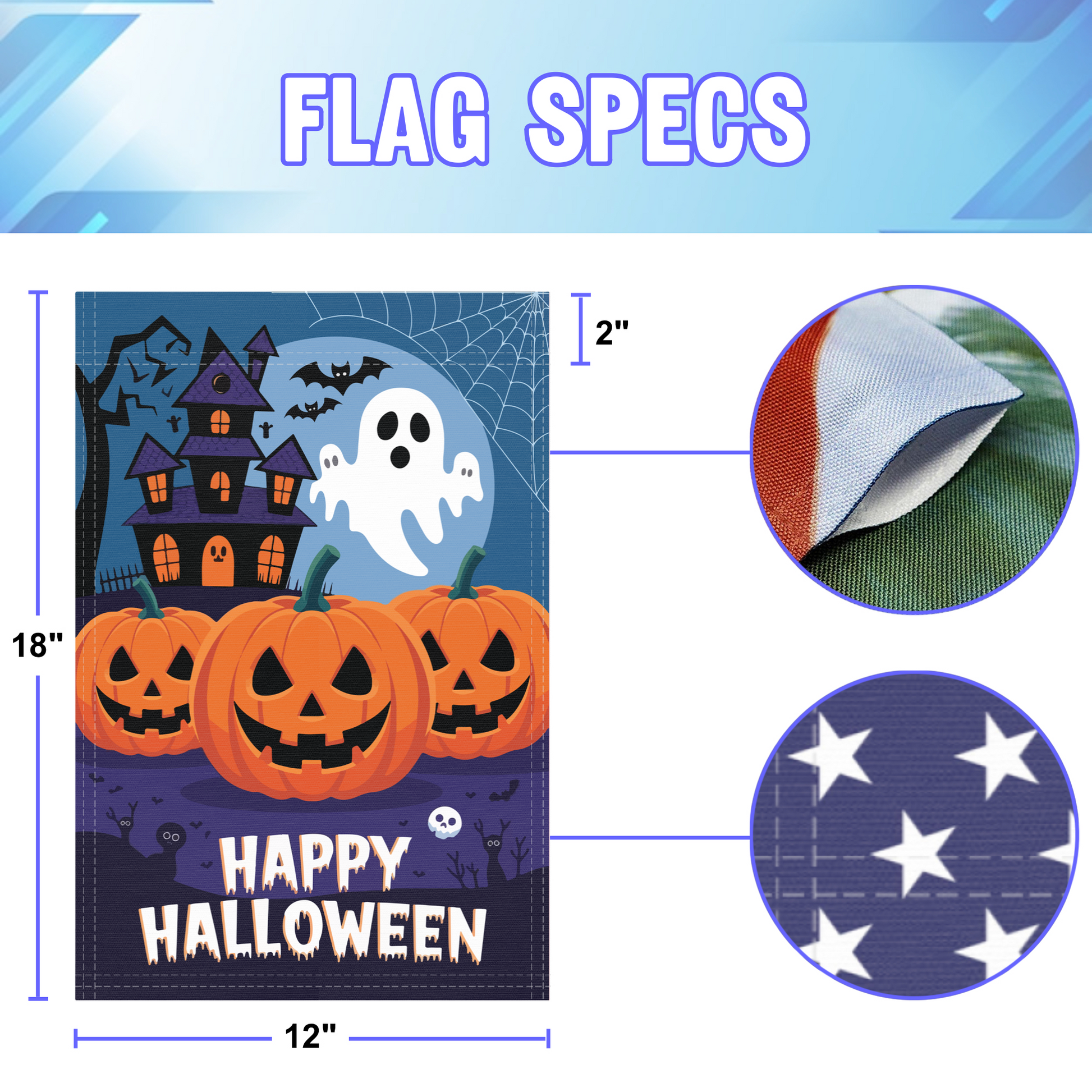 Happy Halloween garden flag size specifications, showing 12 inch width by 18 inch height and a 2 inch pole sleeve for a standard garden flagpole.
