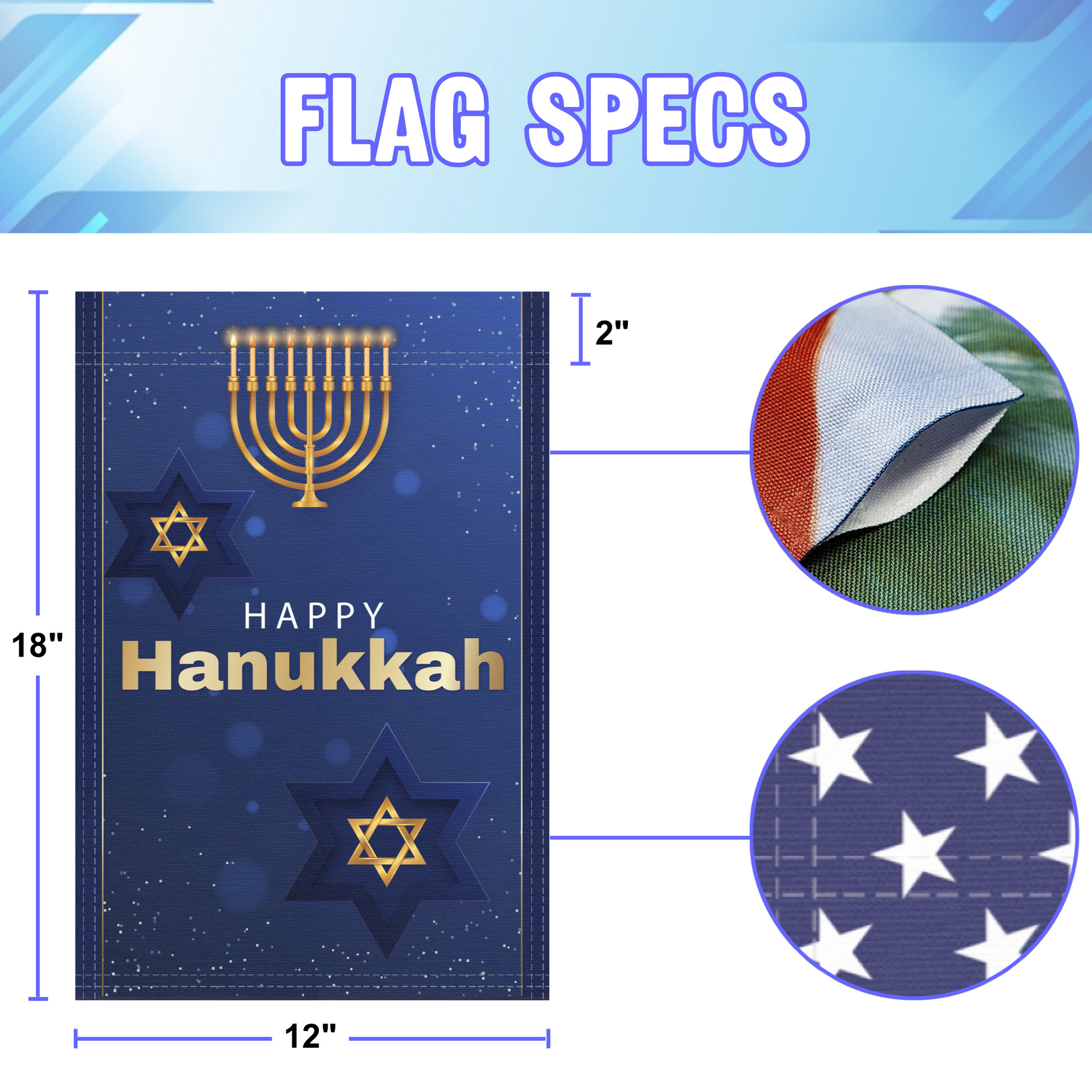 Happy Hanukkah garden flag size specifications, showing 12 inch width by 18 inch height and a 2 inch pole sleeve for a standard garden flagpole.