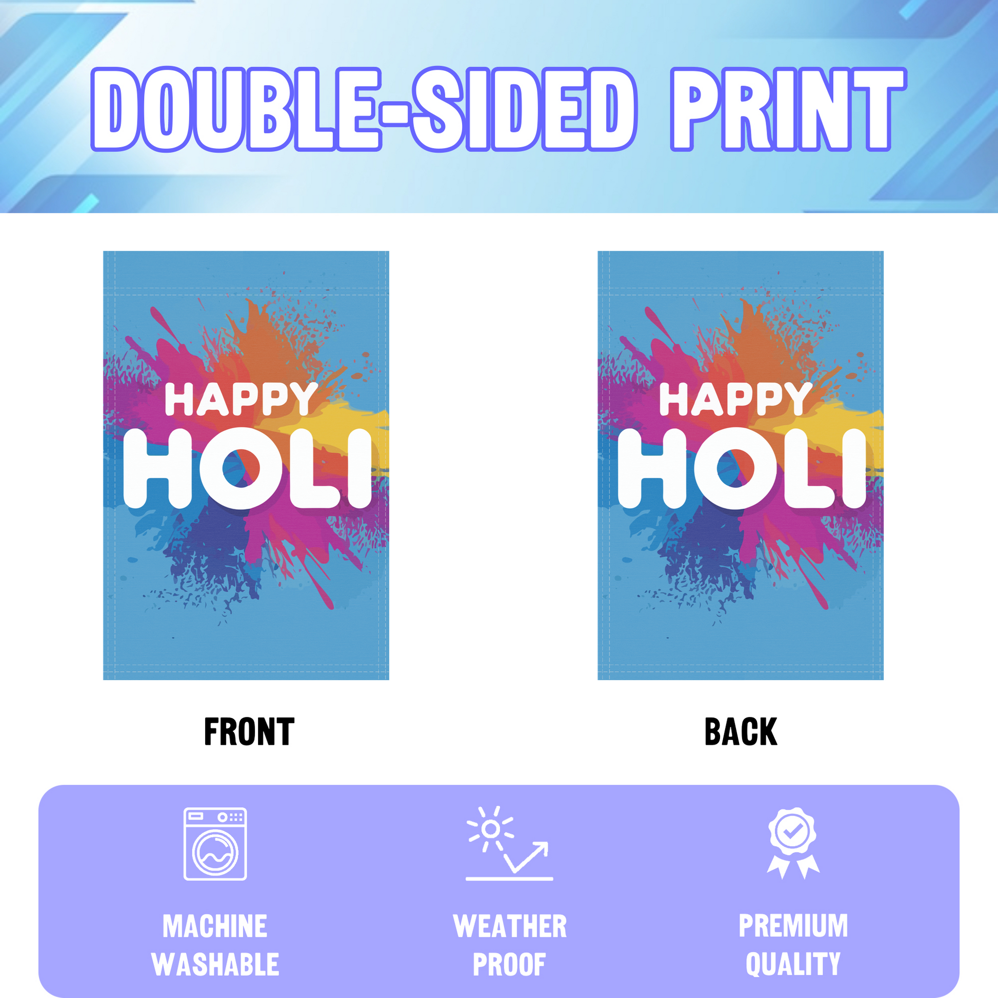 Happy Holi garden flag displayed in an infographic, showing the double sided print and high quality characteristics | Bannerfi