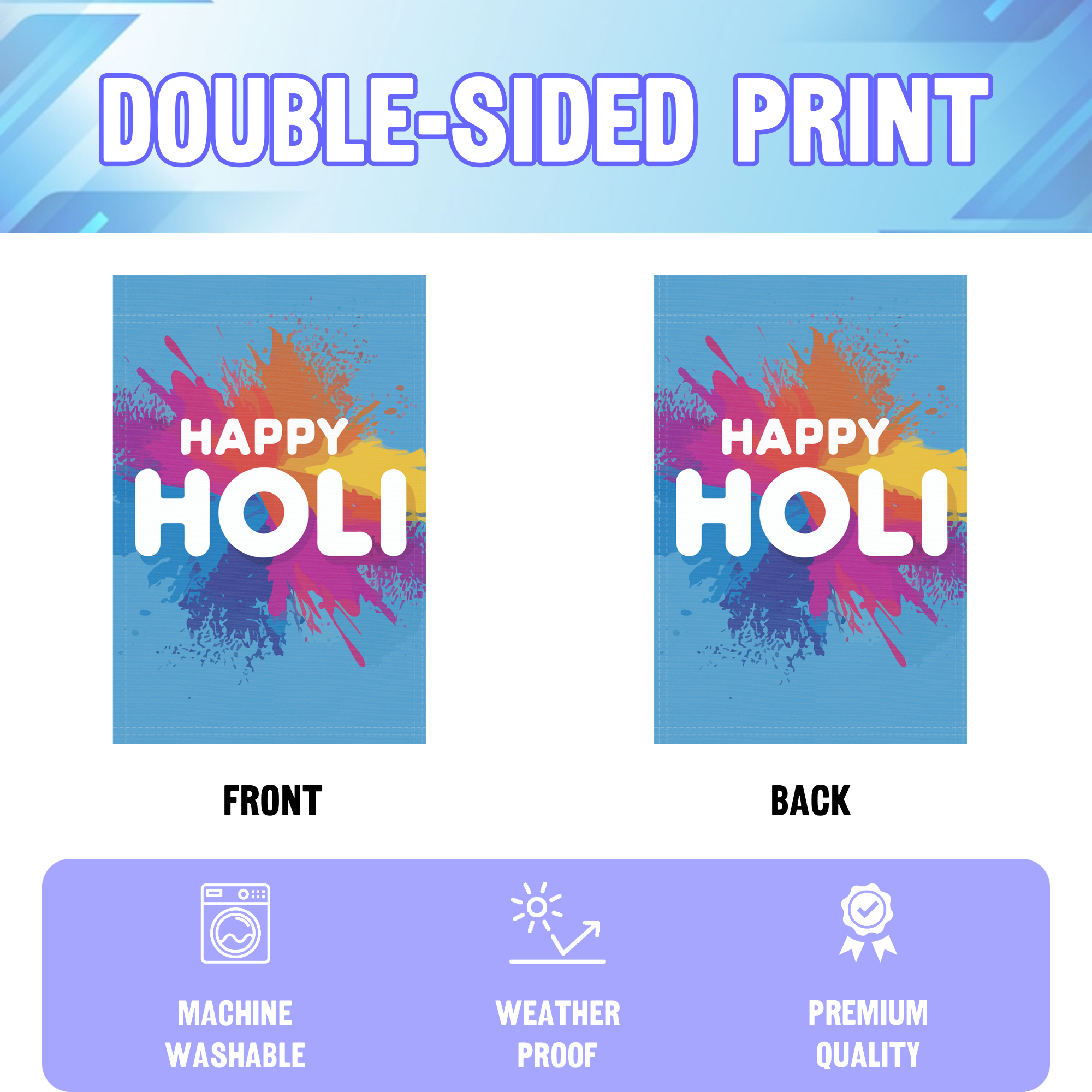 Happy Holi garden flag displayed in an infographic, showing the double sided print and high quality characteristics | Bannerfi