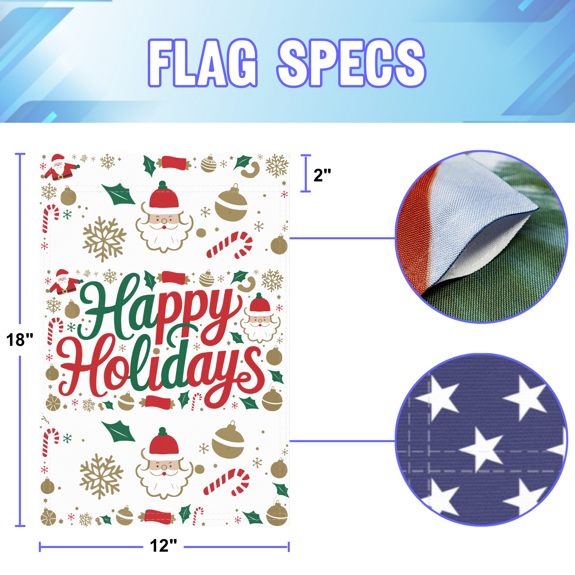 Happy Holidays garden flag size specifications, showing 12 inch width by 18 inch height and a 2 inch pole sleeve for a standard garden flagpole.