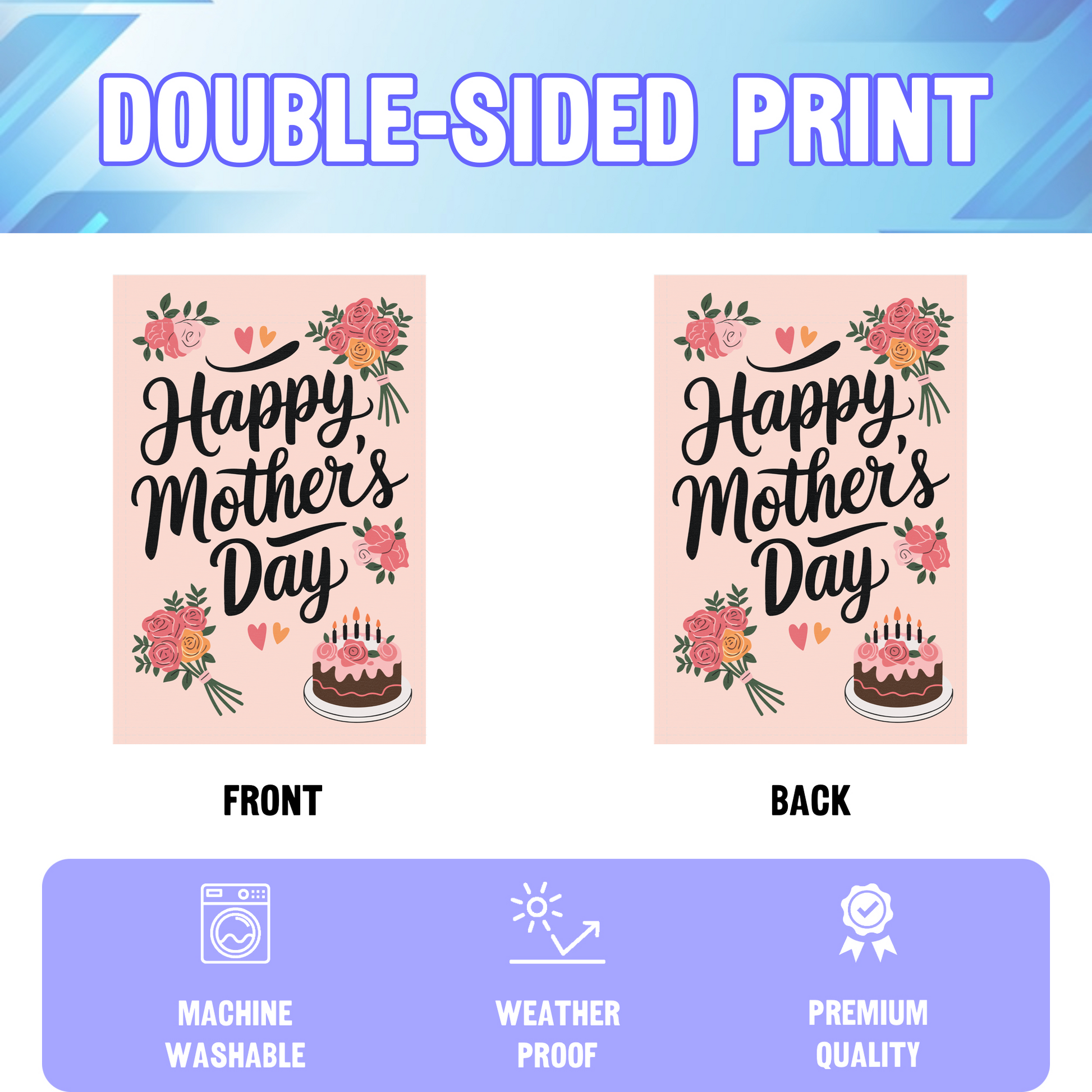 Happy Mother's Day garden flag displayed in an infographic, showing the double sided print and high quality characteristics | Bannerfi