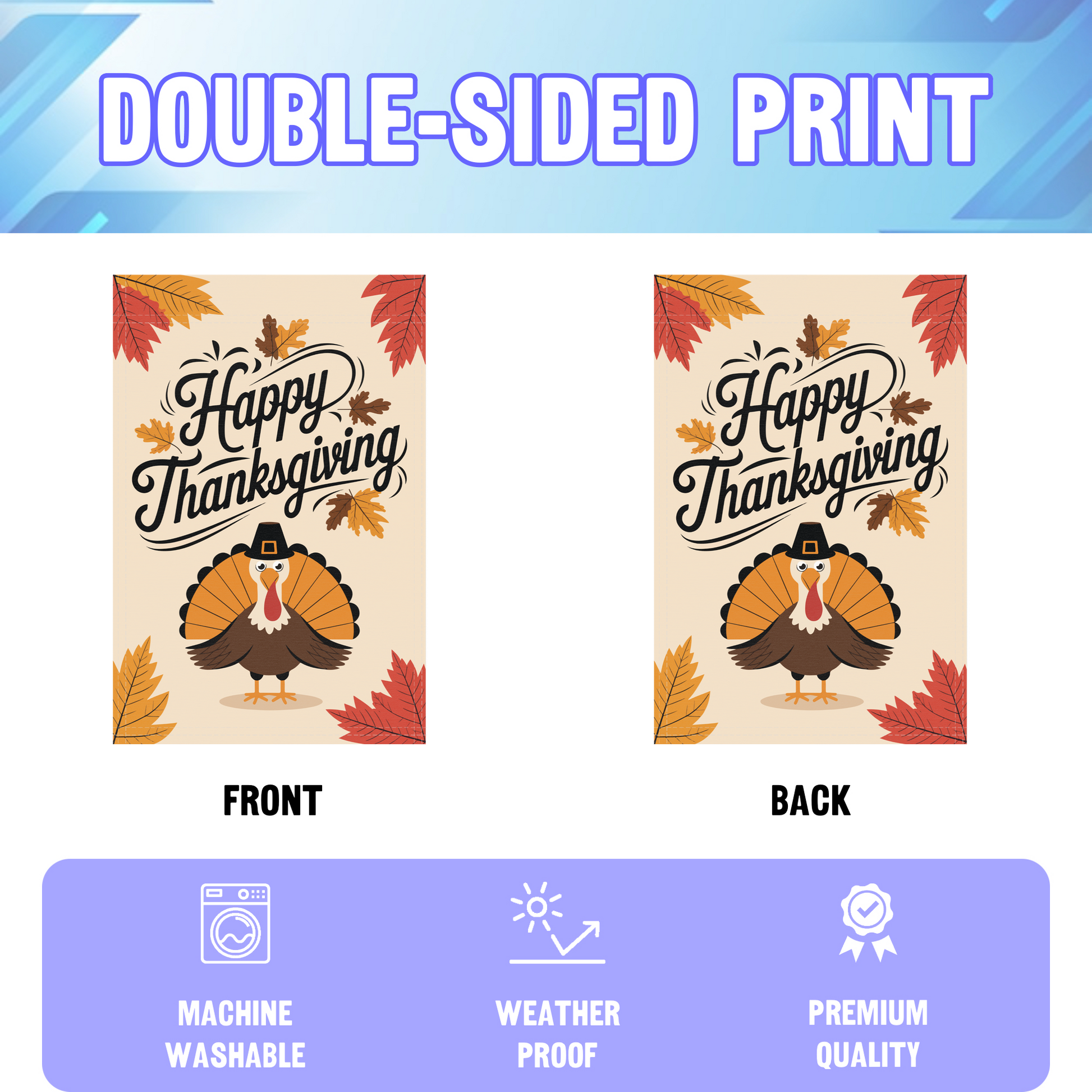 Happy Thanksgiving garden flag displayed in an infographic, showing the double sided print and high quality characteristics | Bannerfi