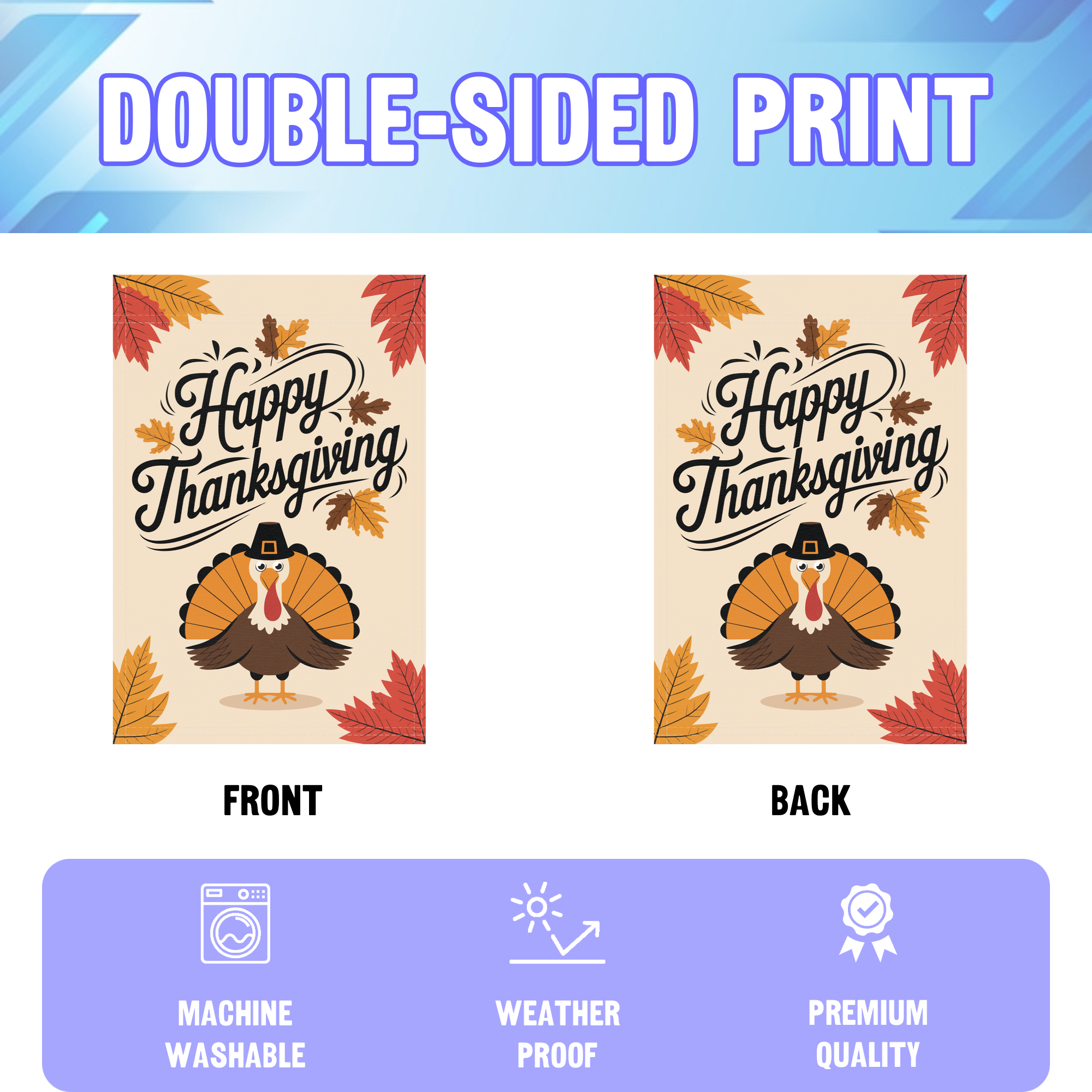 Happy Thanksgiving garden flag displayed in an infographic, showing the double sided print and high quality characteristics | Bannerfi