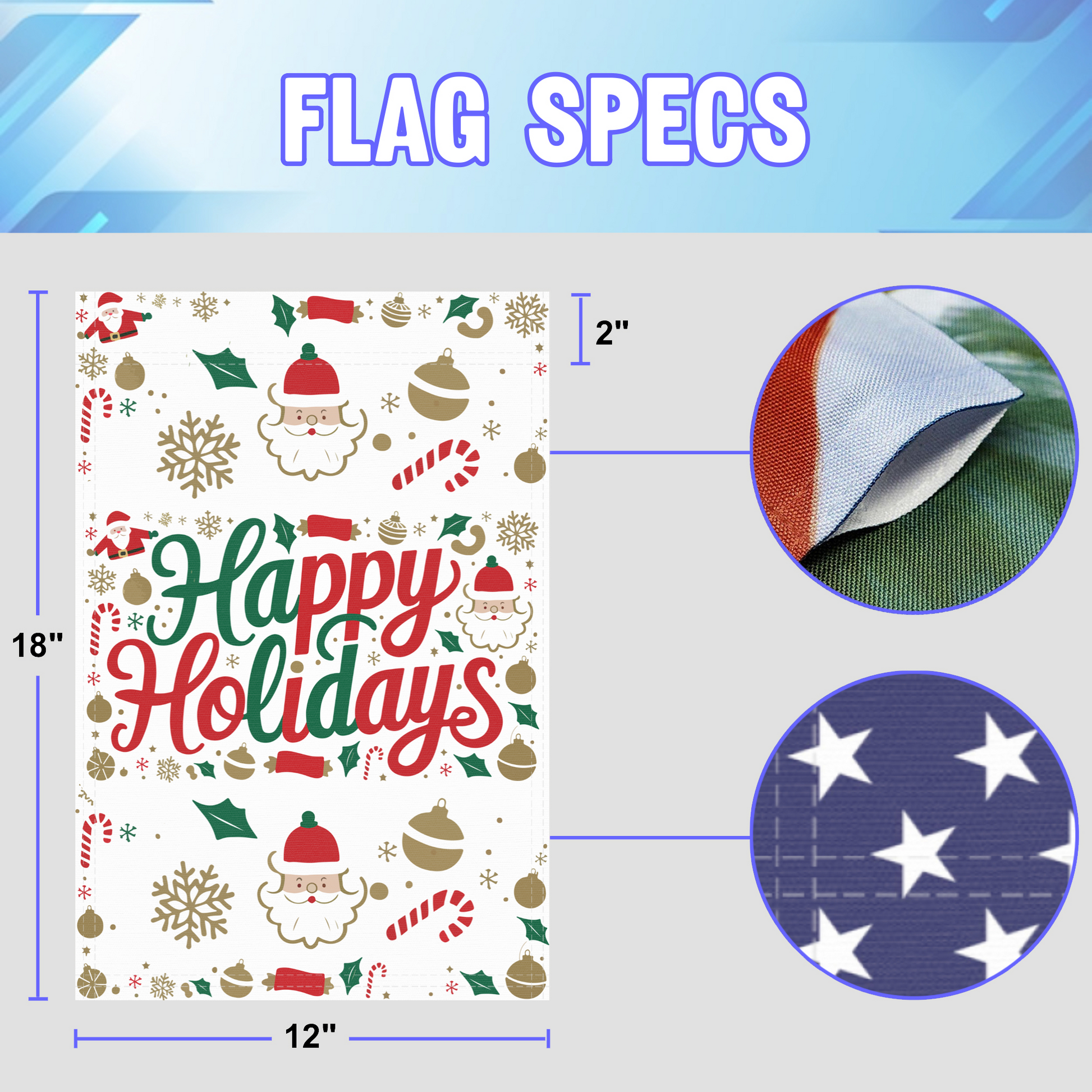 Happy Holidays garden flag size specifications, showing 12 inch width by 18 inch height and a 2 inch pole sleeve for a standard garden flagpole.
