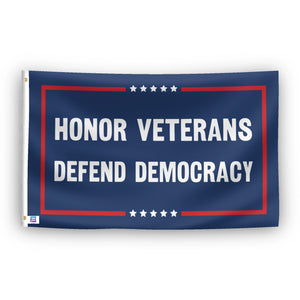 Honor Veterans, Defend Democracy Political Flag - Flags by Bannerfi