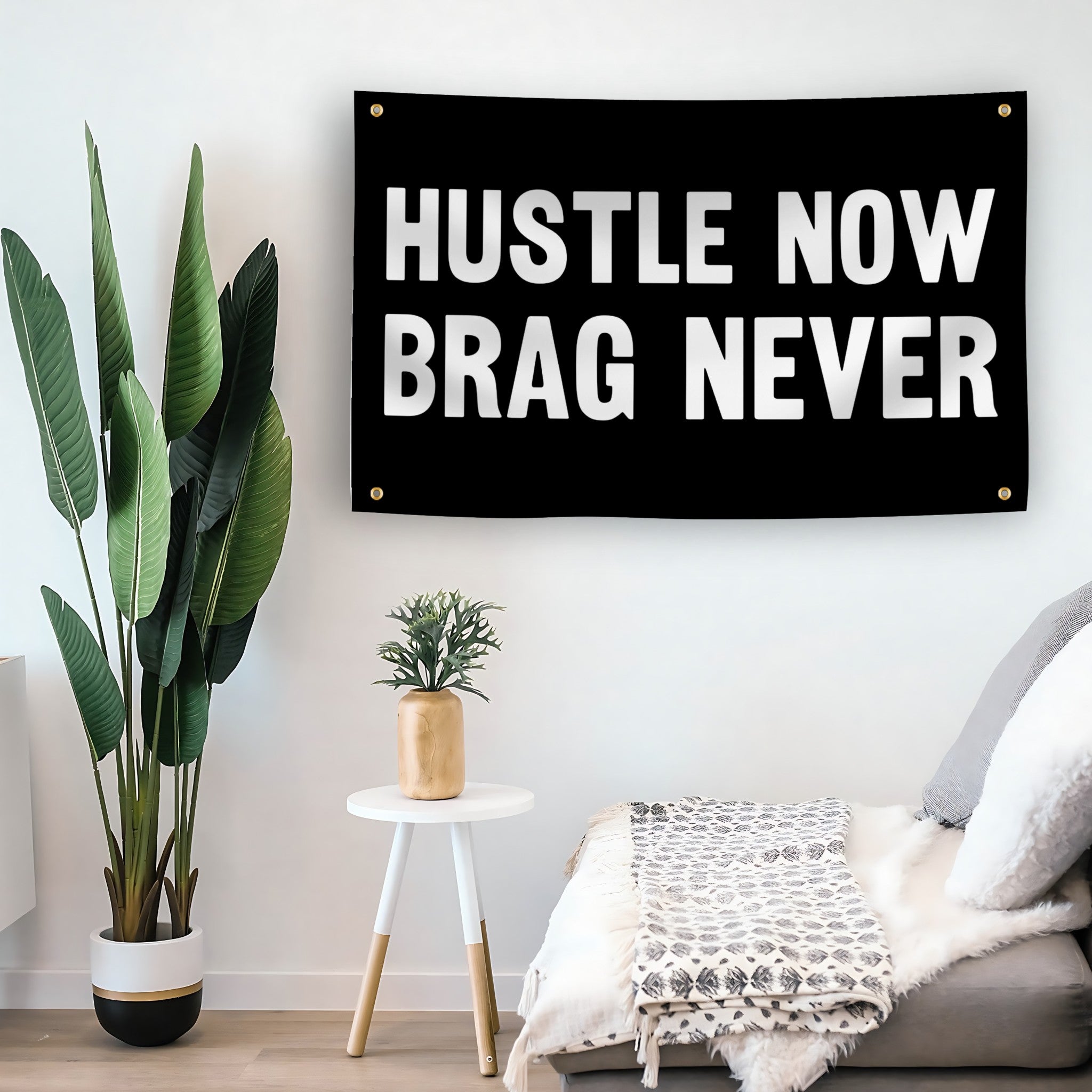 Hustle Now Brag Never flag as indoor wall art – versatile home décor | Bannerfi