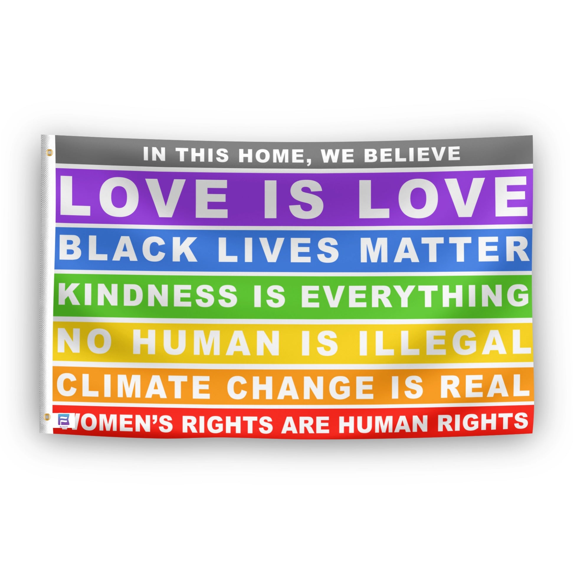 Multicolored flag with social justice statements and two grommets. 