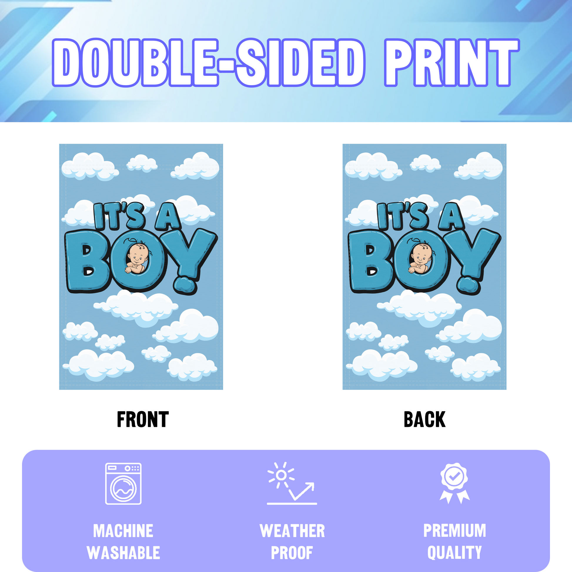 It's A Boy garden flag displayed in an infographic, showing the double sided print and high quality characteristics | Bannerfi