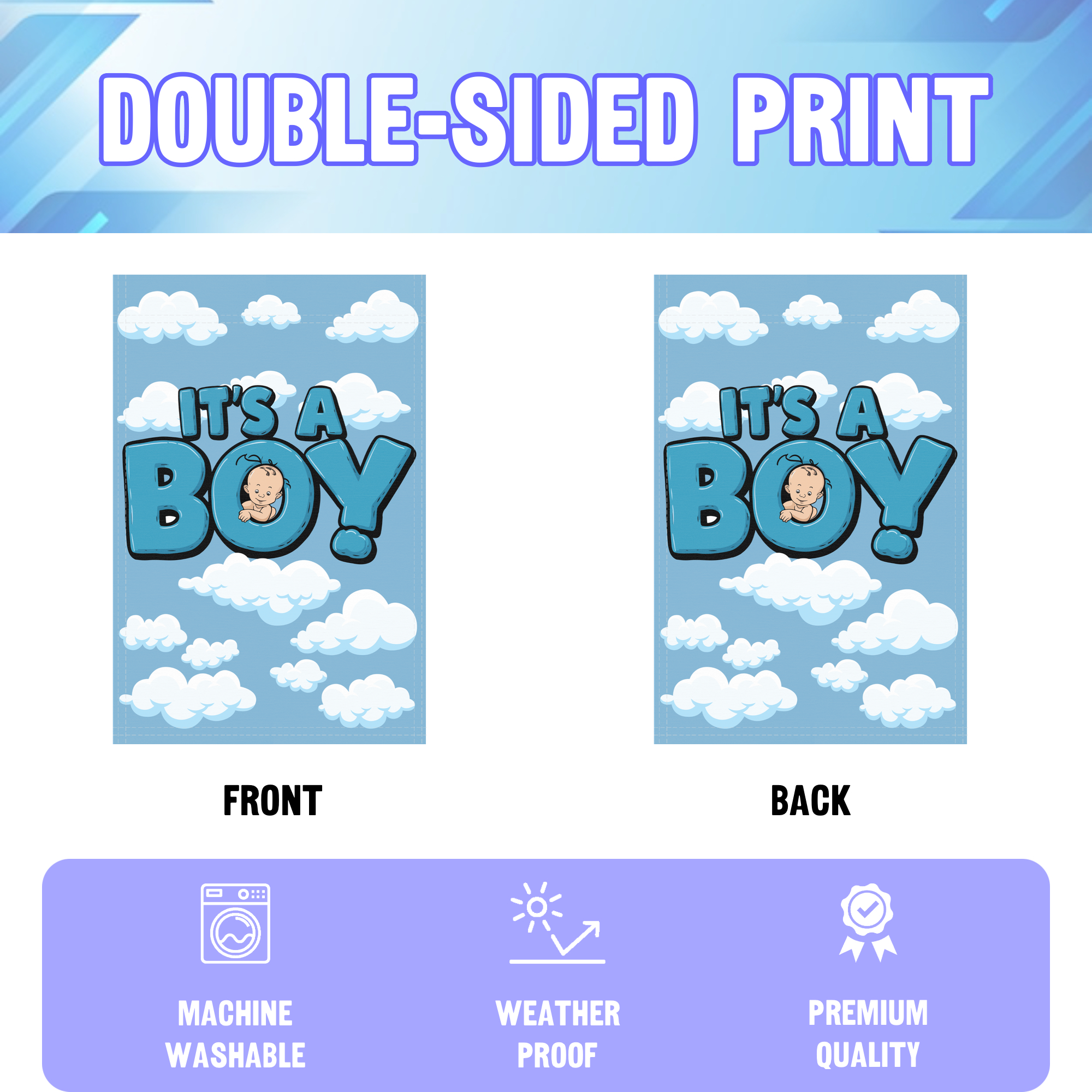 It's A Boy garden flag displayed in an infographic, showing the double sided print and high quality characteristics | Bannerfi