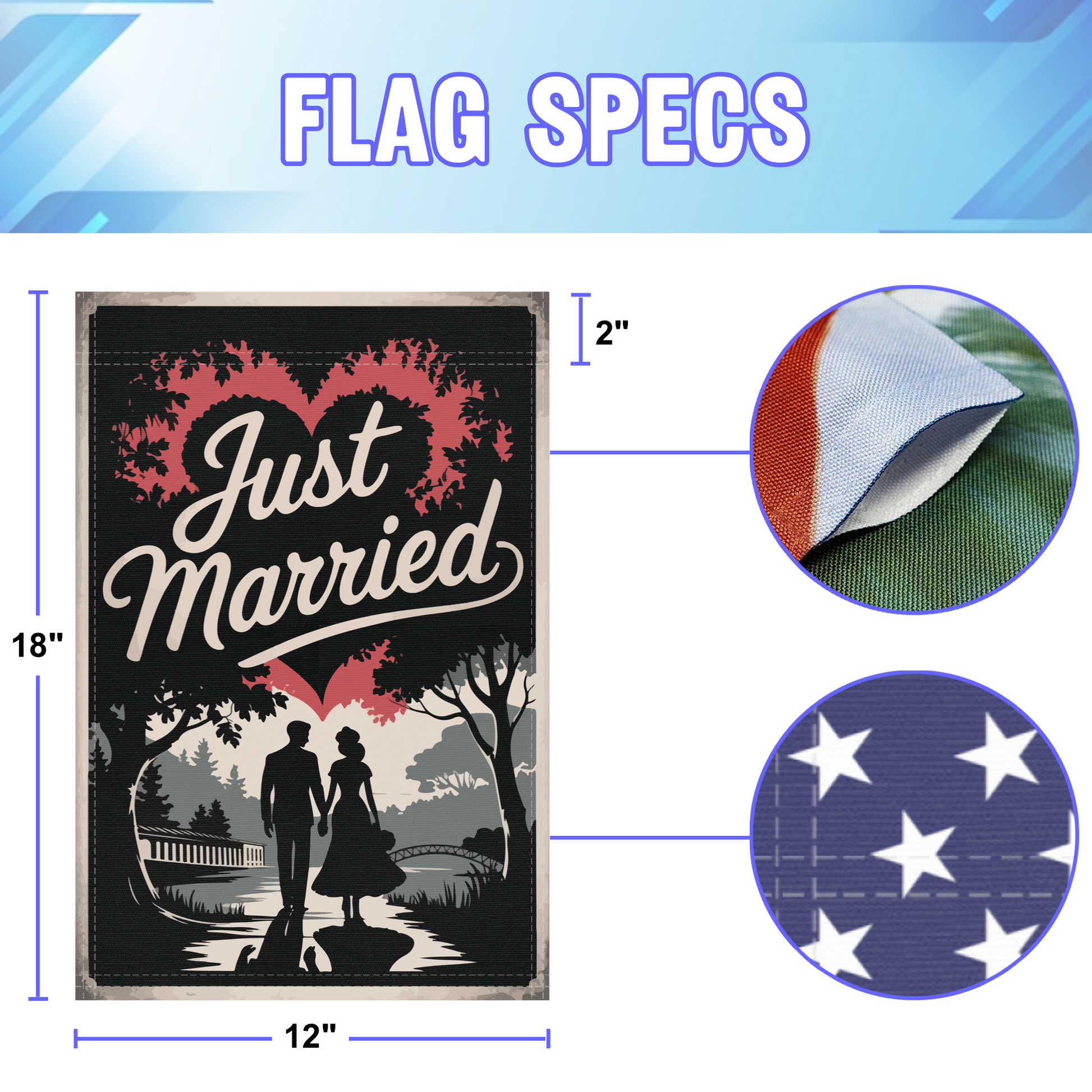 Just Married Wedding garden flag size specifications, showing 12 inch width by 18 inch height and a 2 inch pole sleeve for a standard garden flagpole.