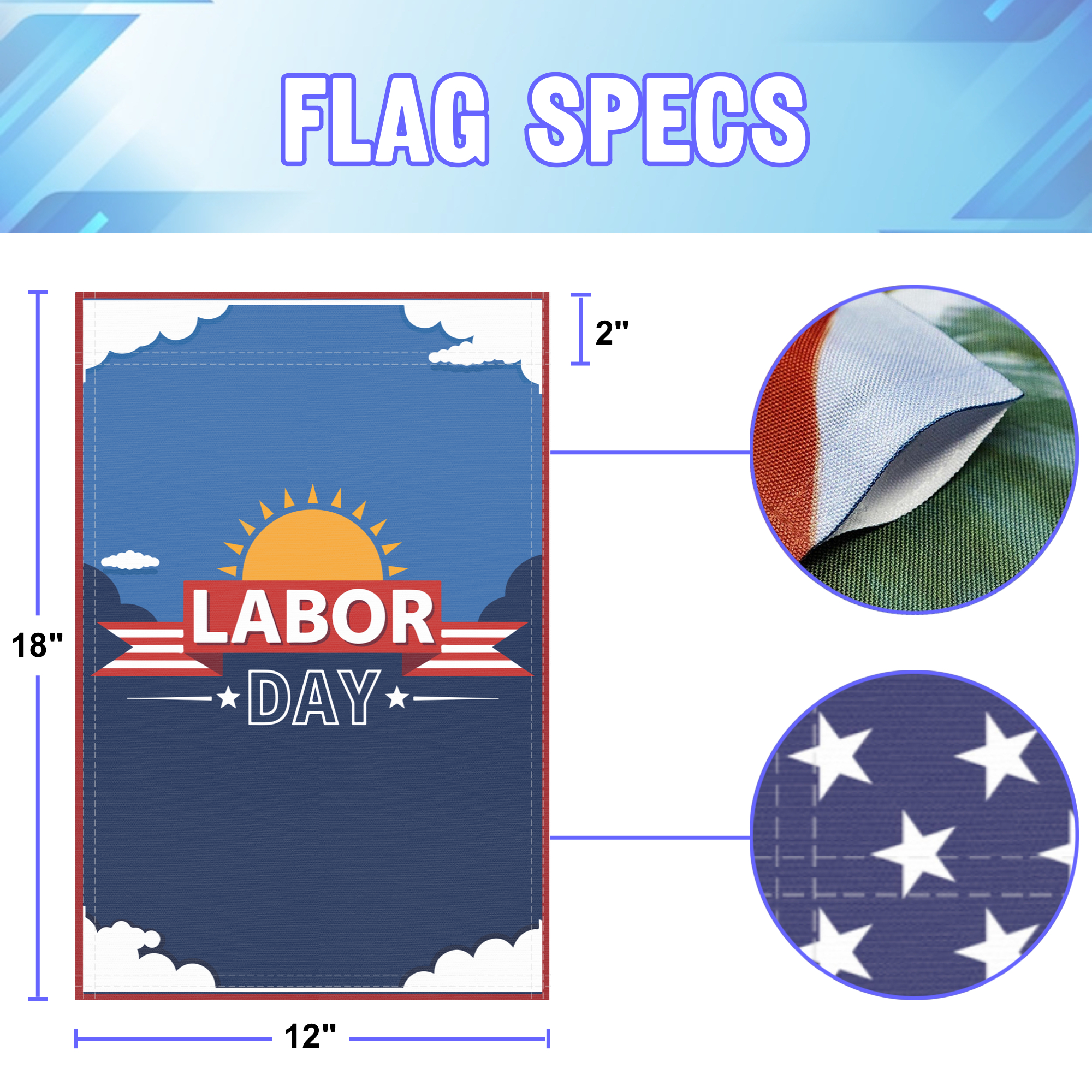 Labor Day garden flag size specifications, showing 12 inch width by 18 inch height and a 2 inch pole sleeve for a standard garden flagpole.
