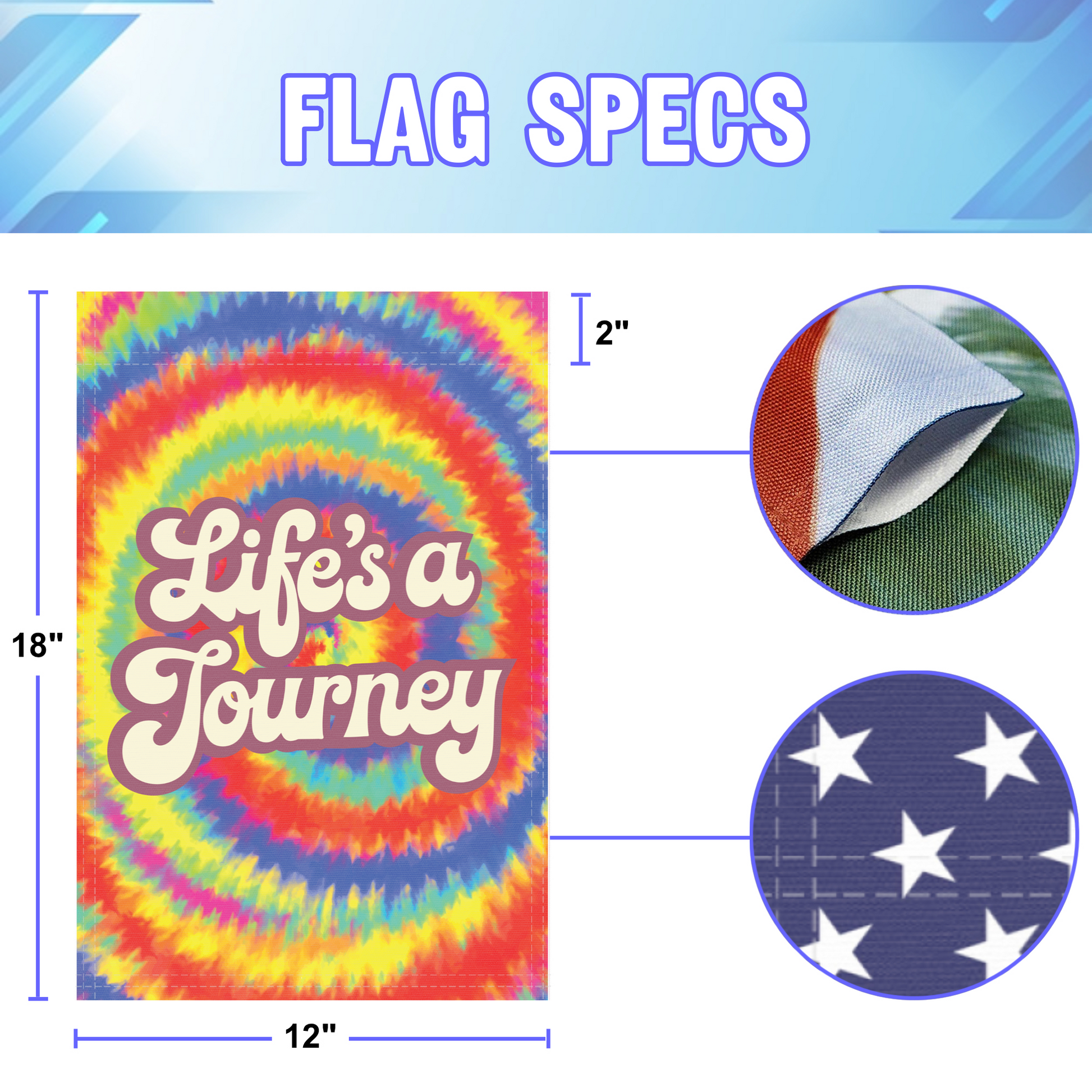 Life's A Journey garden flag size specifications, showing 12 inch width by 18 inch height and a 2 inch pole sleeve for a standard garden flagpole.