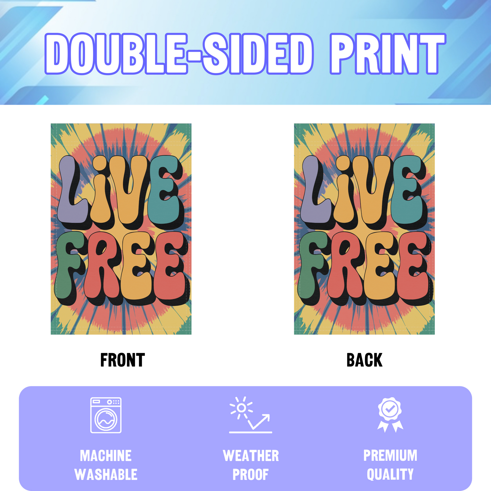 Live Free garden flag displayed in an infographic, showing the double sided print and high quality characteristics | Bannerfi
