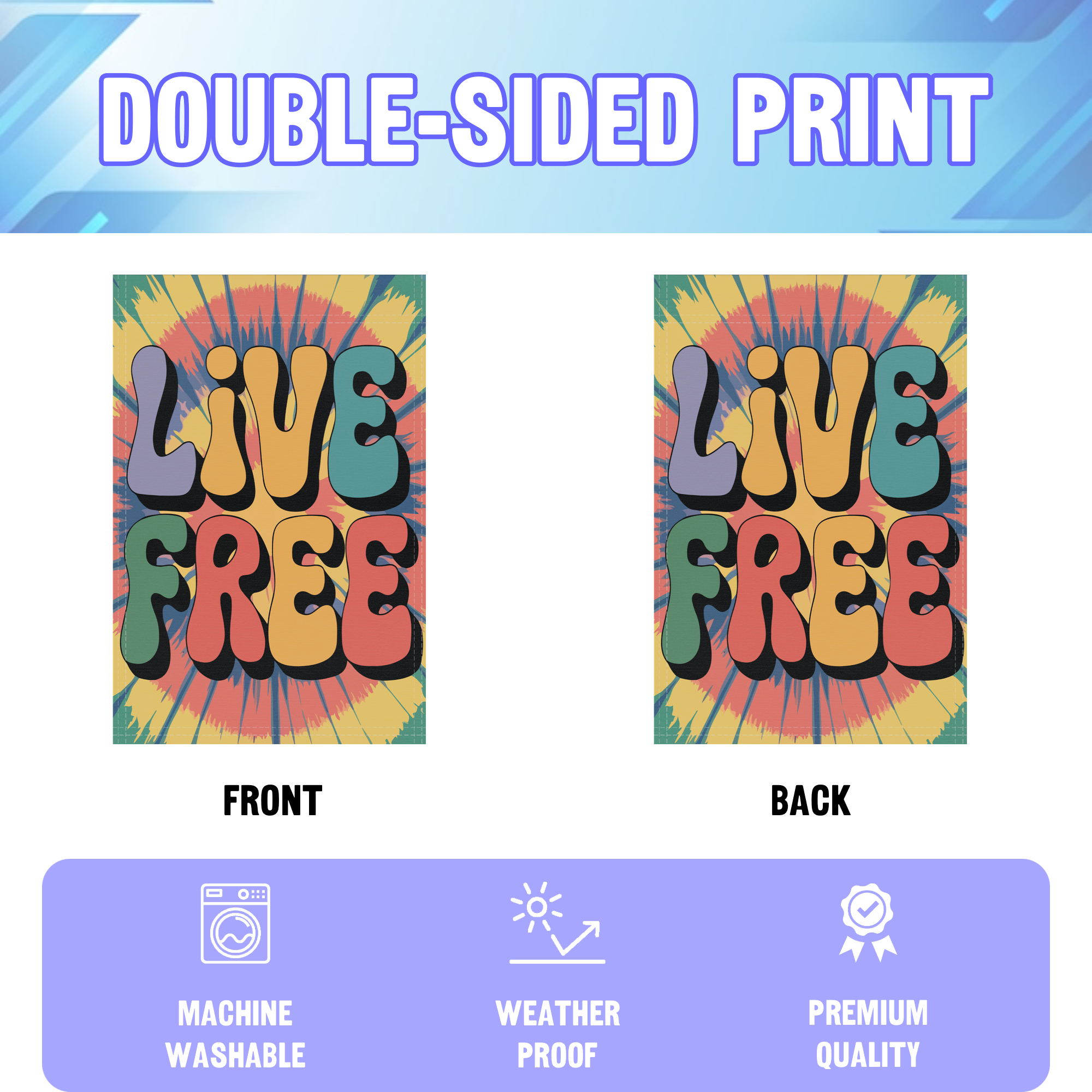 Live Free garden flag displayed in an infographic, showing the double sided print and high quality characteristics | Bannerfi