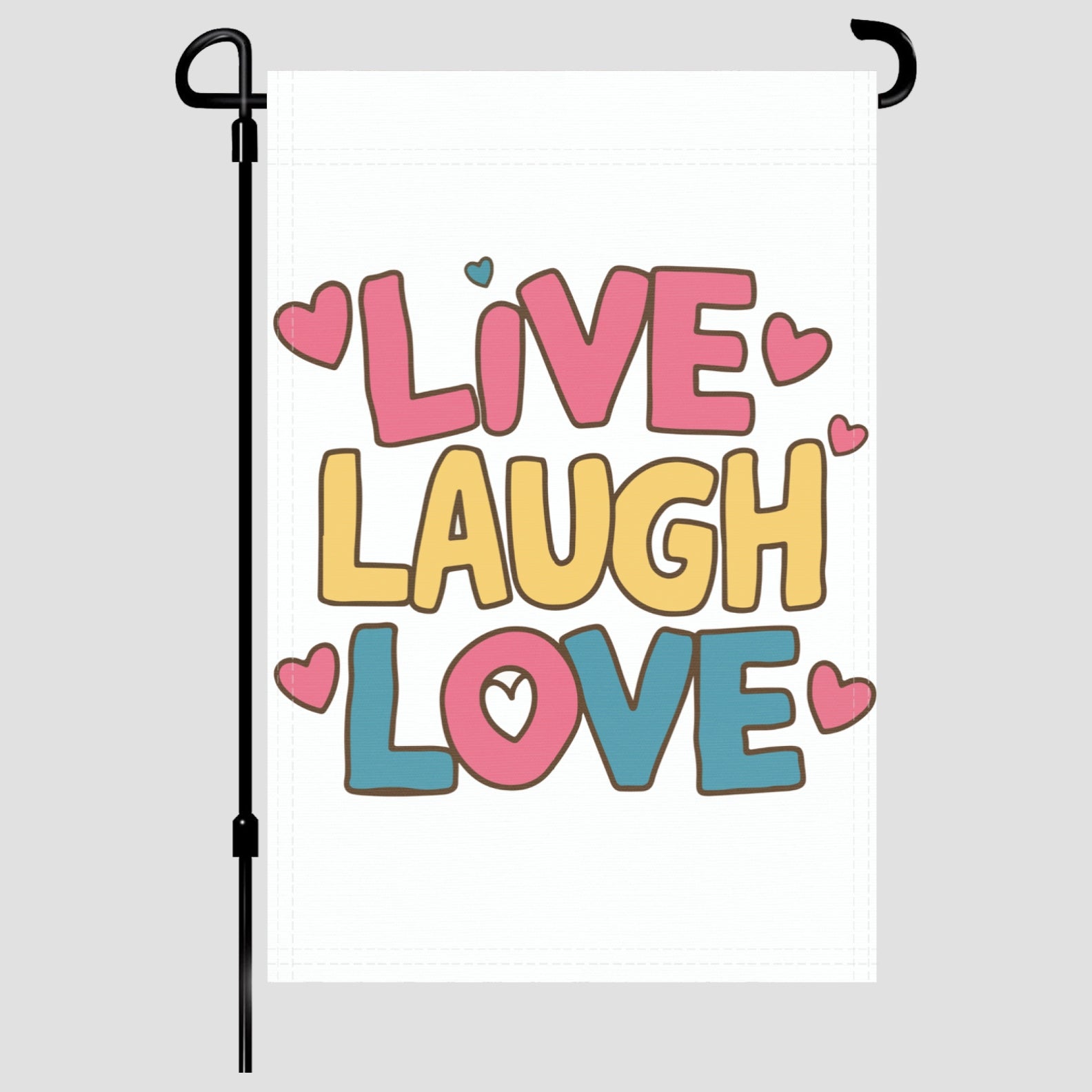 Live Laugh Love garden flag made of weatherproof polyester mounted on a garden flagpole | Bannerfi