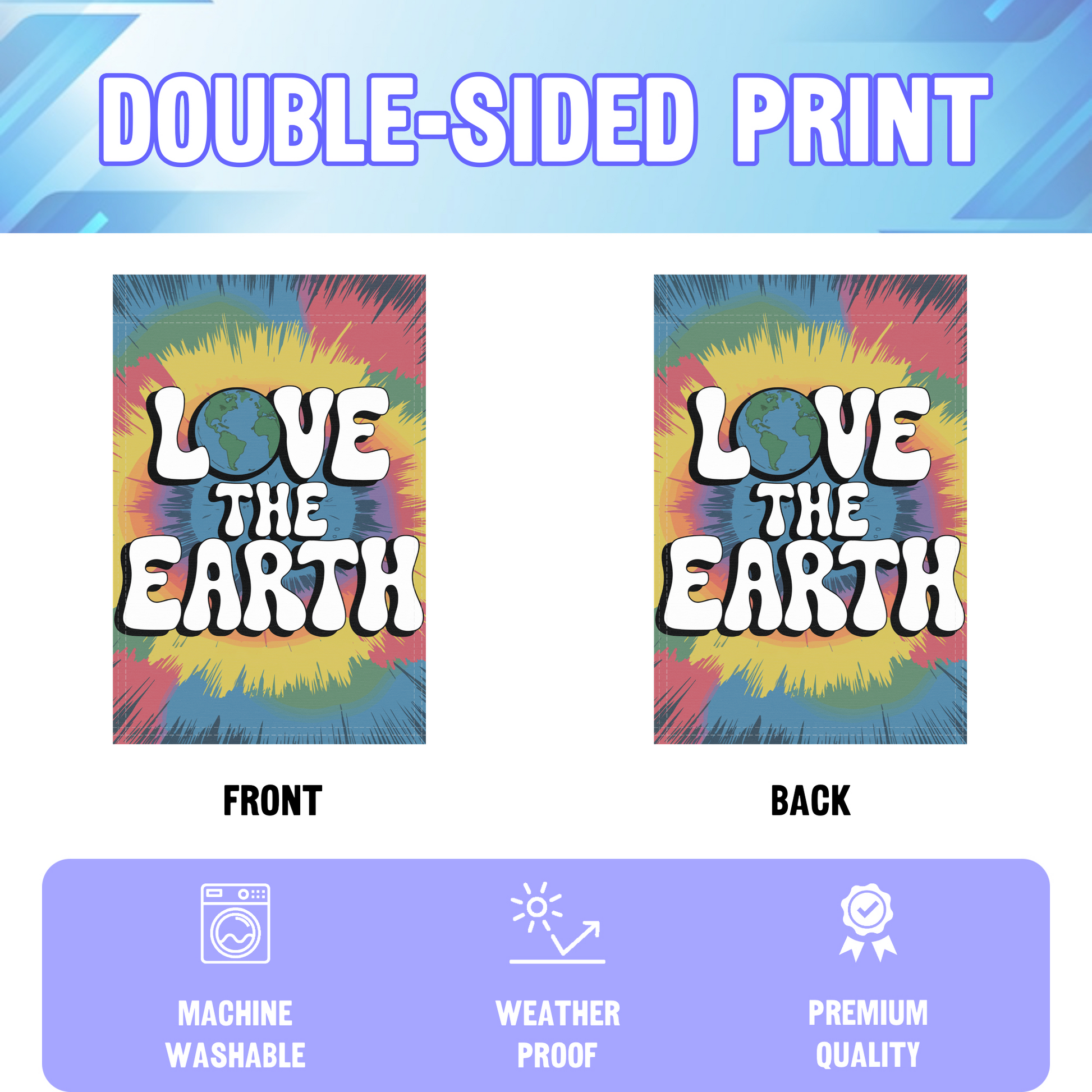 Love The Earth garden flag displayed in an infographic, showing the double sided print and high quality characteristics | Bannerfi