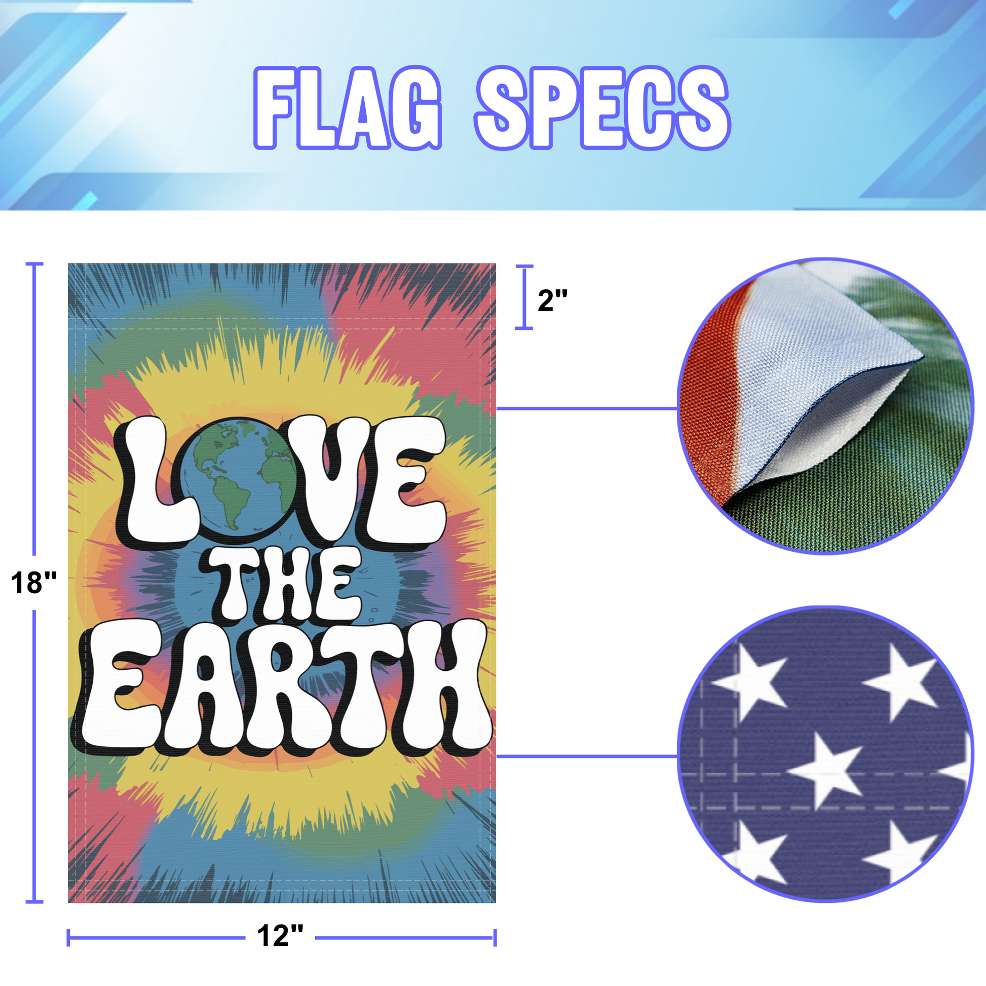 Love The Earth garden flag size specifications, showing 12 inch width by 18 inch height and a 2 inch pole sleeve for a standard garden flagpole.