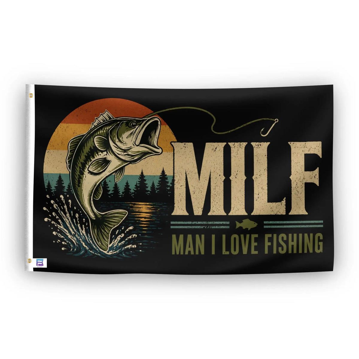 MILF Man I Love Fishing Flag