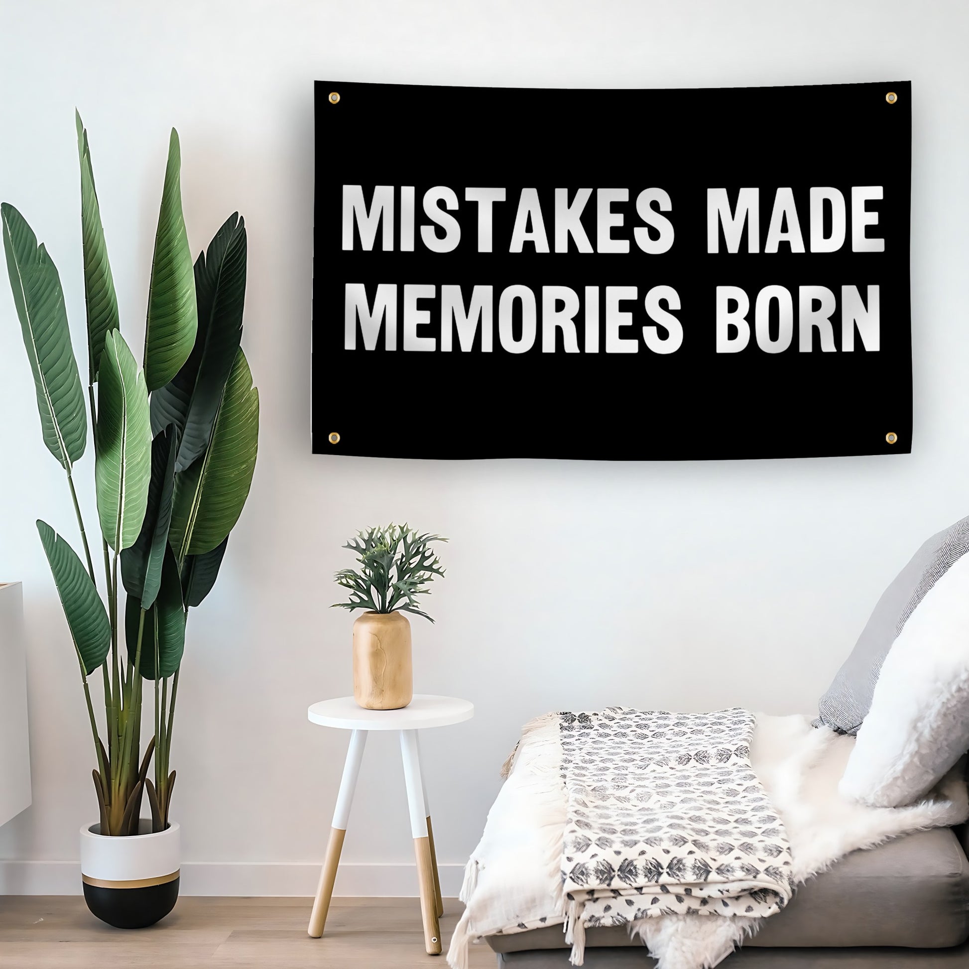 Mistakes Made Memories Born flag as indoor wall art – versatile home décor | Bannerfi