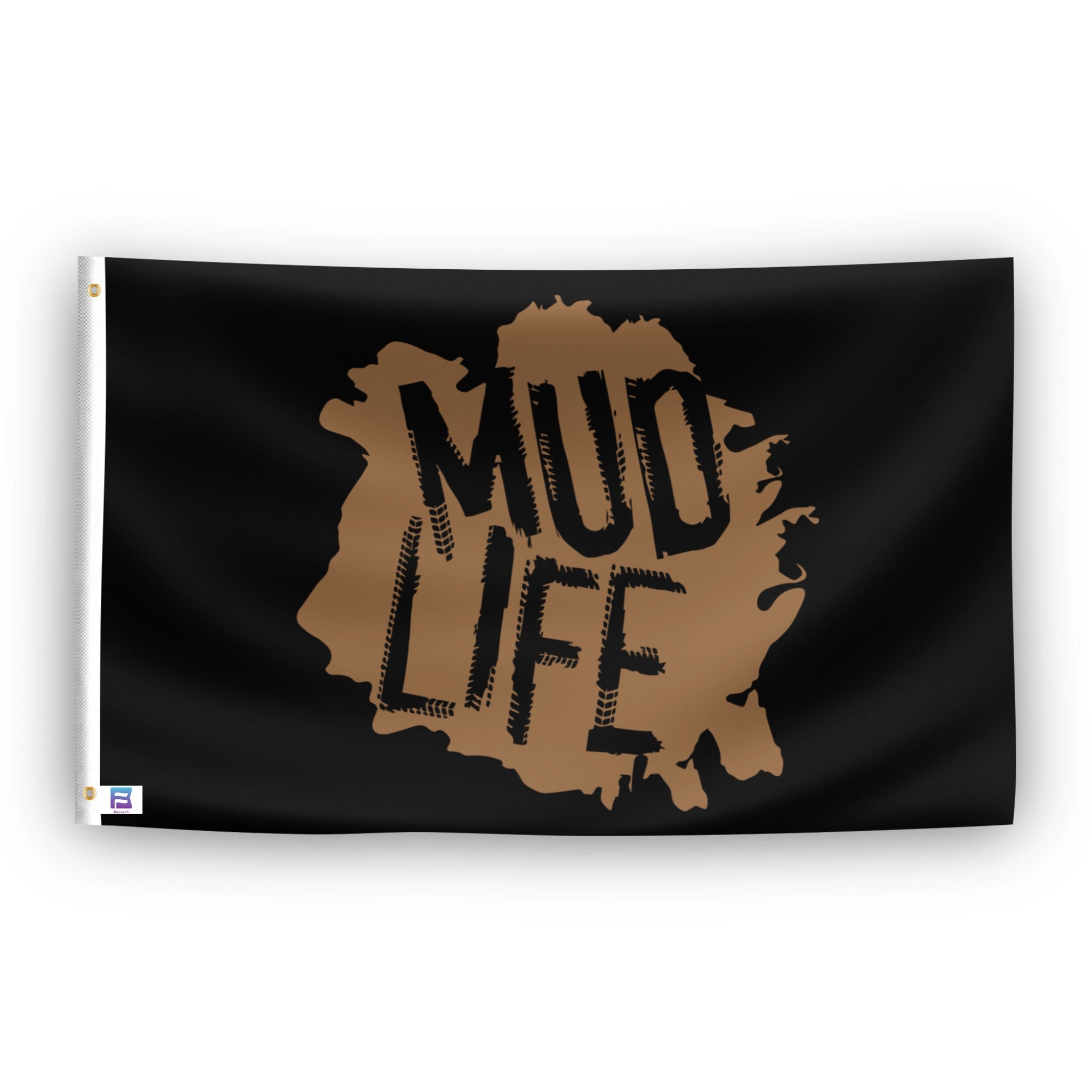 Mud Life Flag with 2 grommets - Bannerfi
