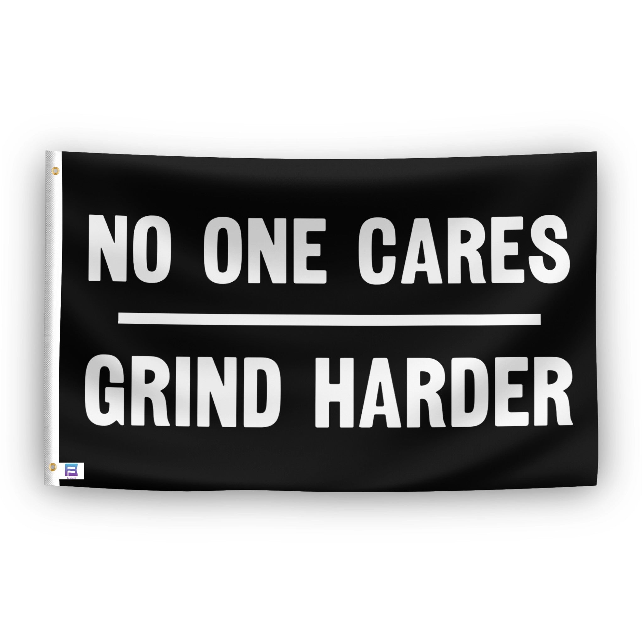 No One Cares Grind Harder flag – weatherproof polyester with brass grommets and canvas header | Bannerfi
