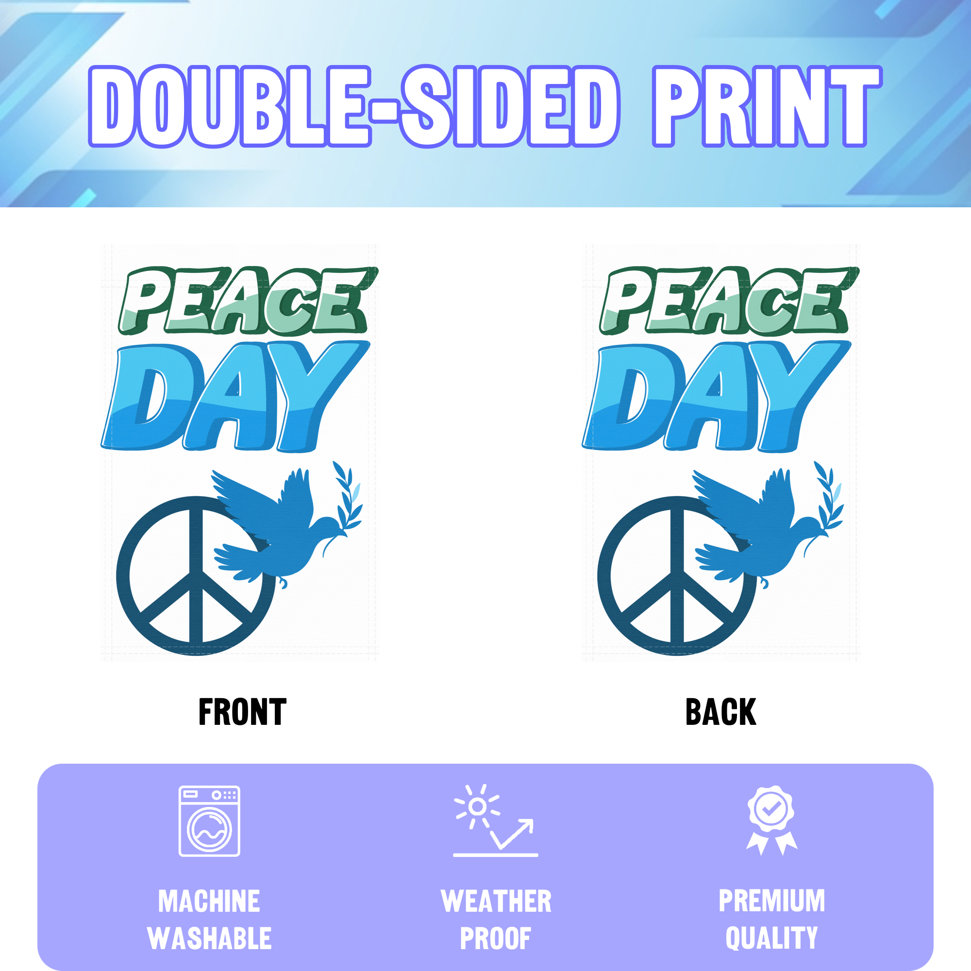 Peace Day garden flag displayed in an infographic, showing the double sided print and high quality characteristics | Bannerfi