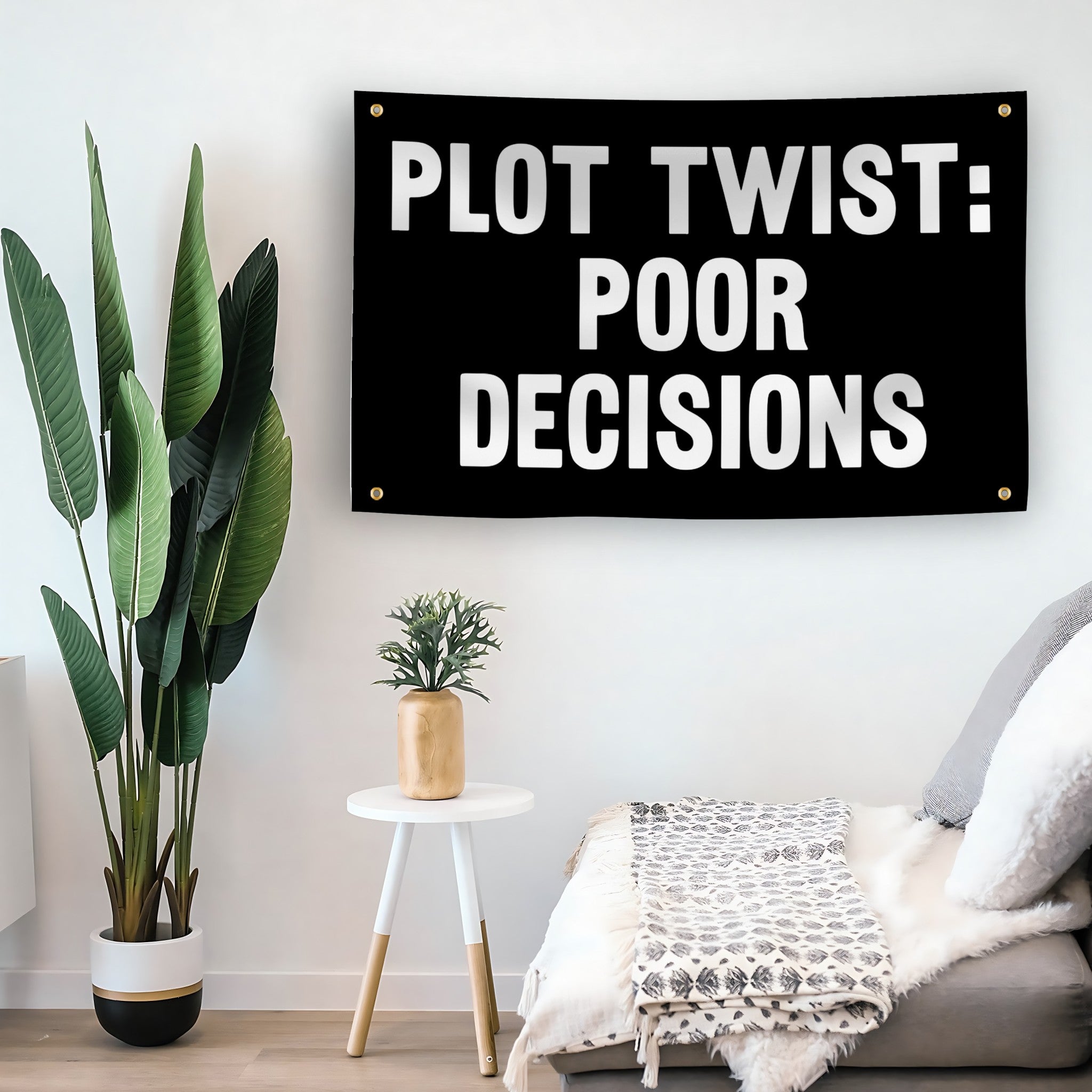 Plot Twist Poor Decisions flag as indoor wall art – versatile home décor | Bannerfi