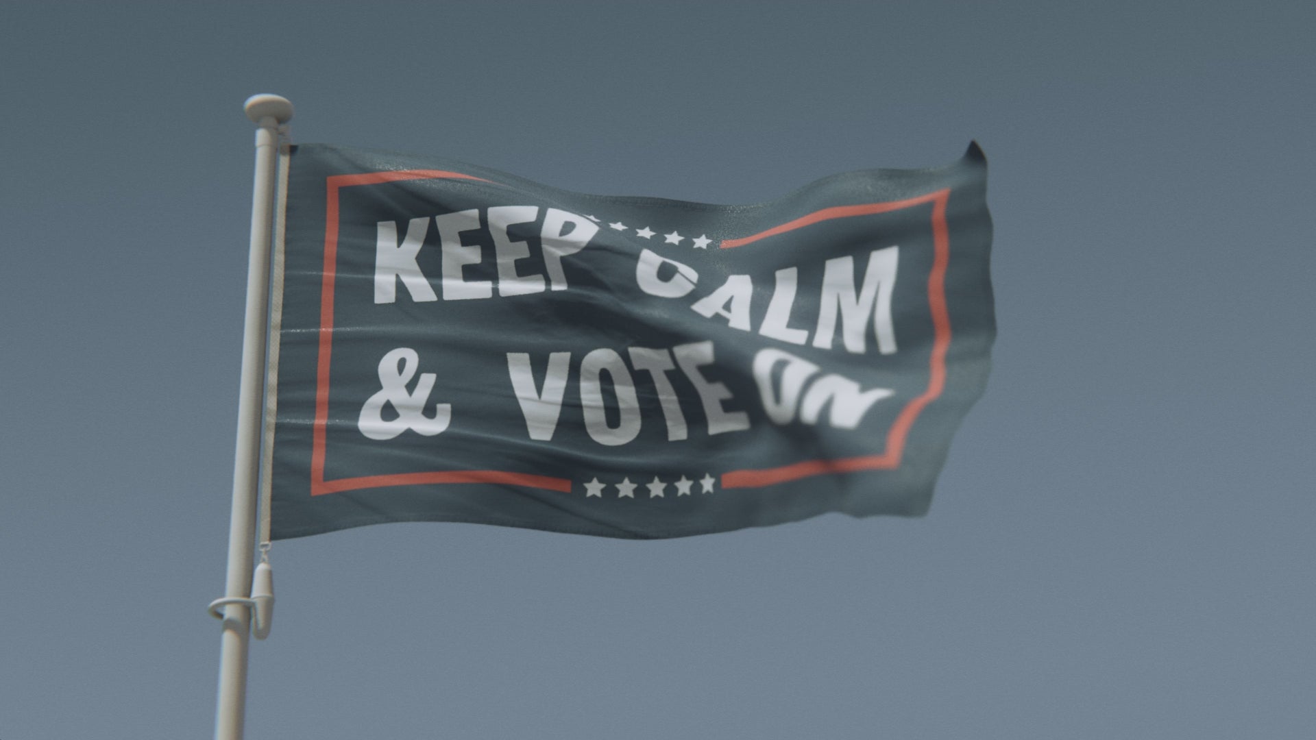 Charger la vidéo : Restez calme et votez pour un drapeau politique