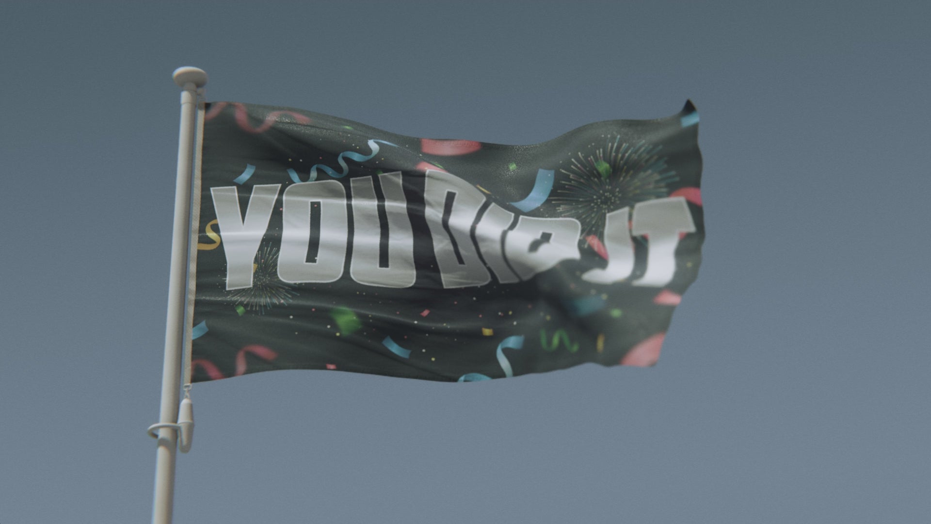 Load video: You Did It Flag