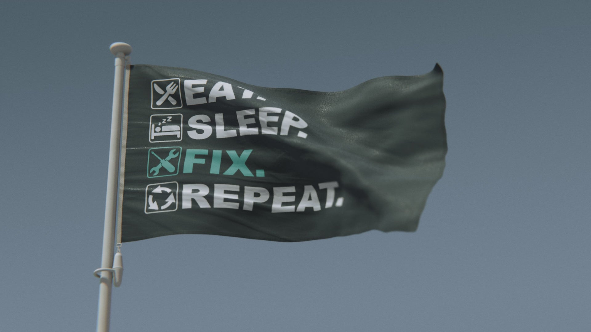 Load video: Eat Sleep Fix Repeat Flag