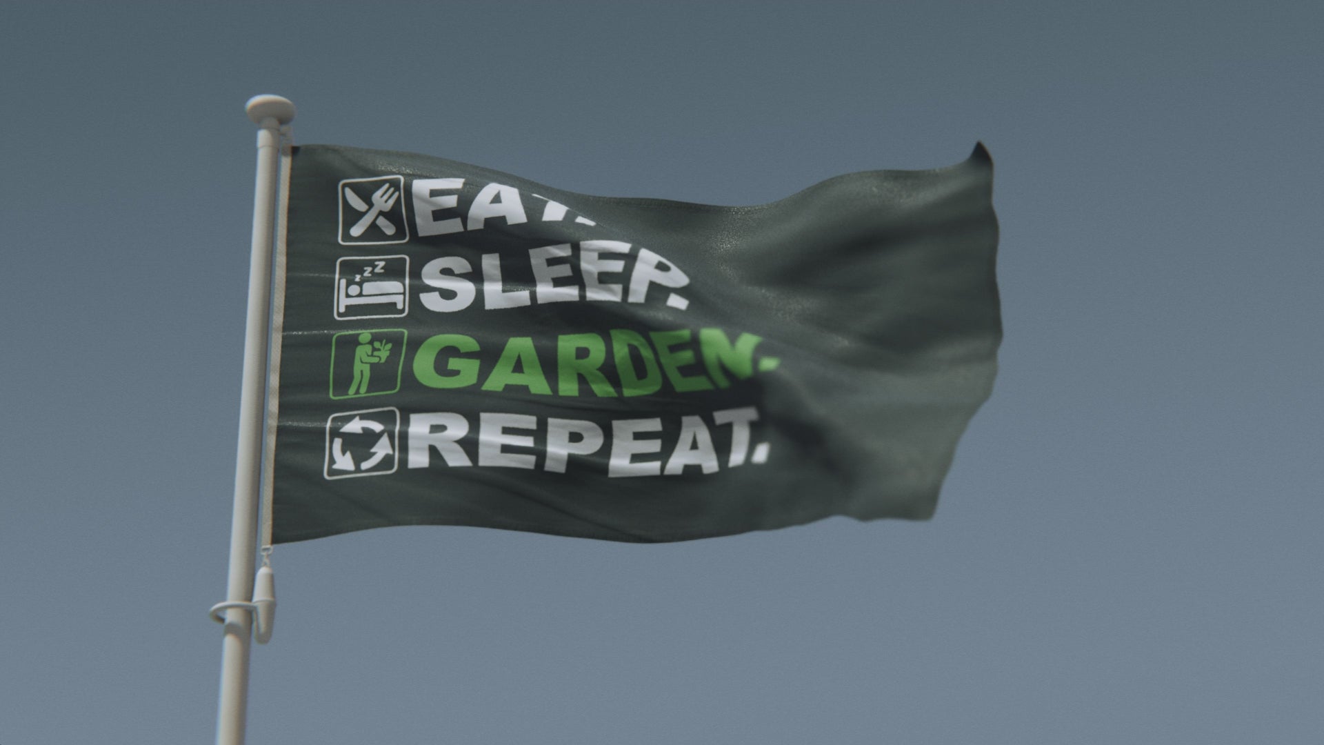 Load video: Eat Sleep Garden Repeat Flag