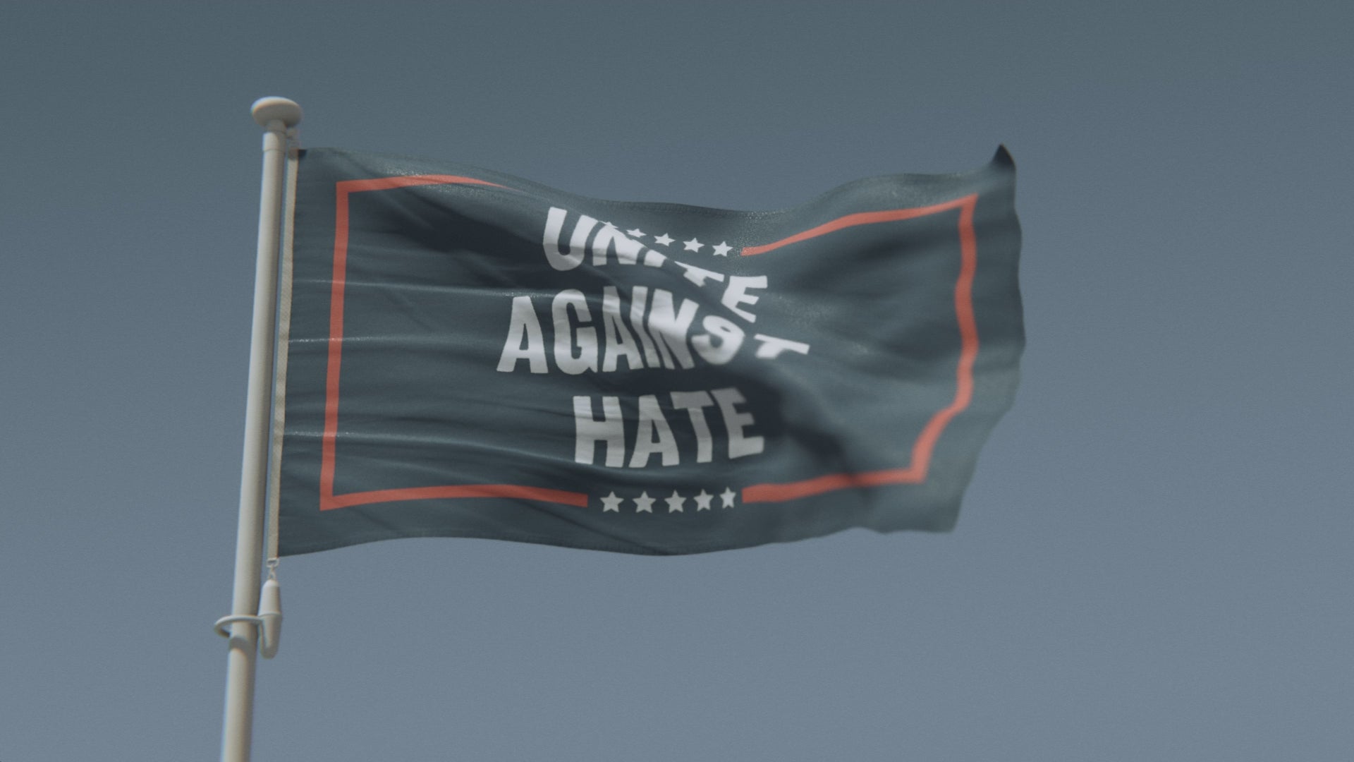 Load video: Unite Against Hate Political Flag