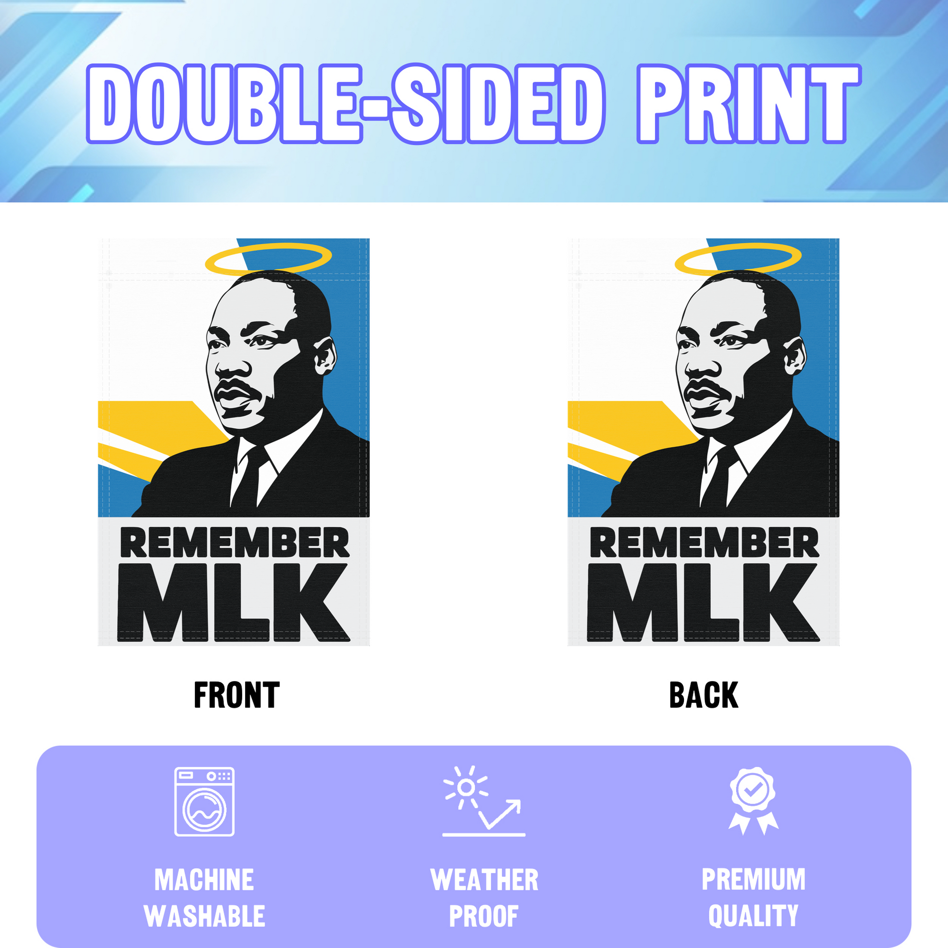 Remember Mlk garden flag displayed in an infographic, showing the double sided print and high quality characteristics | Bannerfi