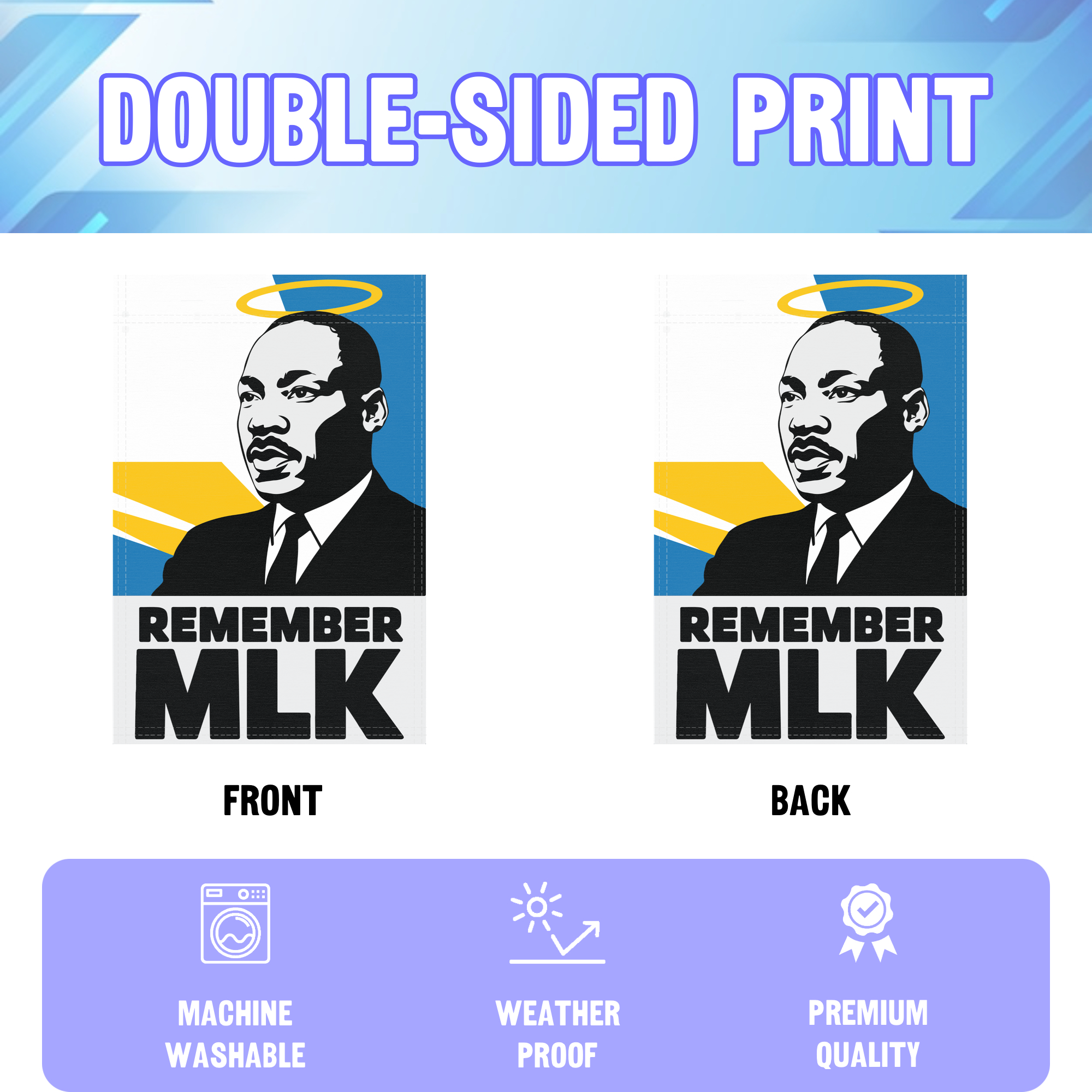 Remember Mlk garden flag displayed in an infographic, showing the double sided print and high quality characteristics | Bannerfi