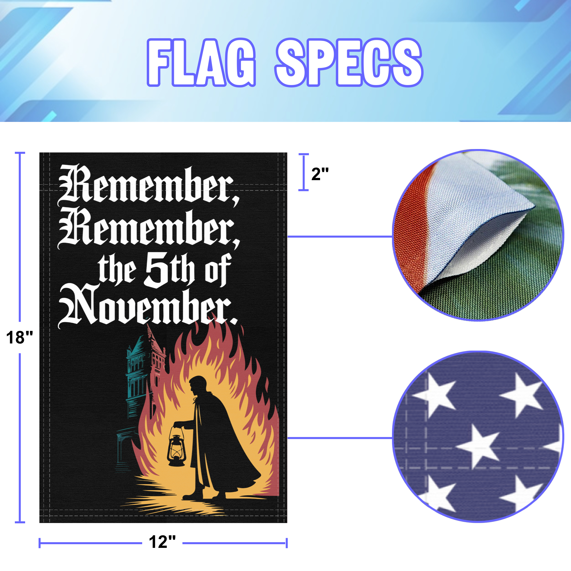 Remember Remember The 5th Of November garden flag size specifications, showing 12 inch width by 18 inch height and a 2 inch pole sleeve for a standard garden flagpole.