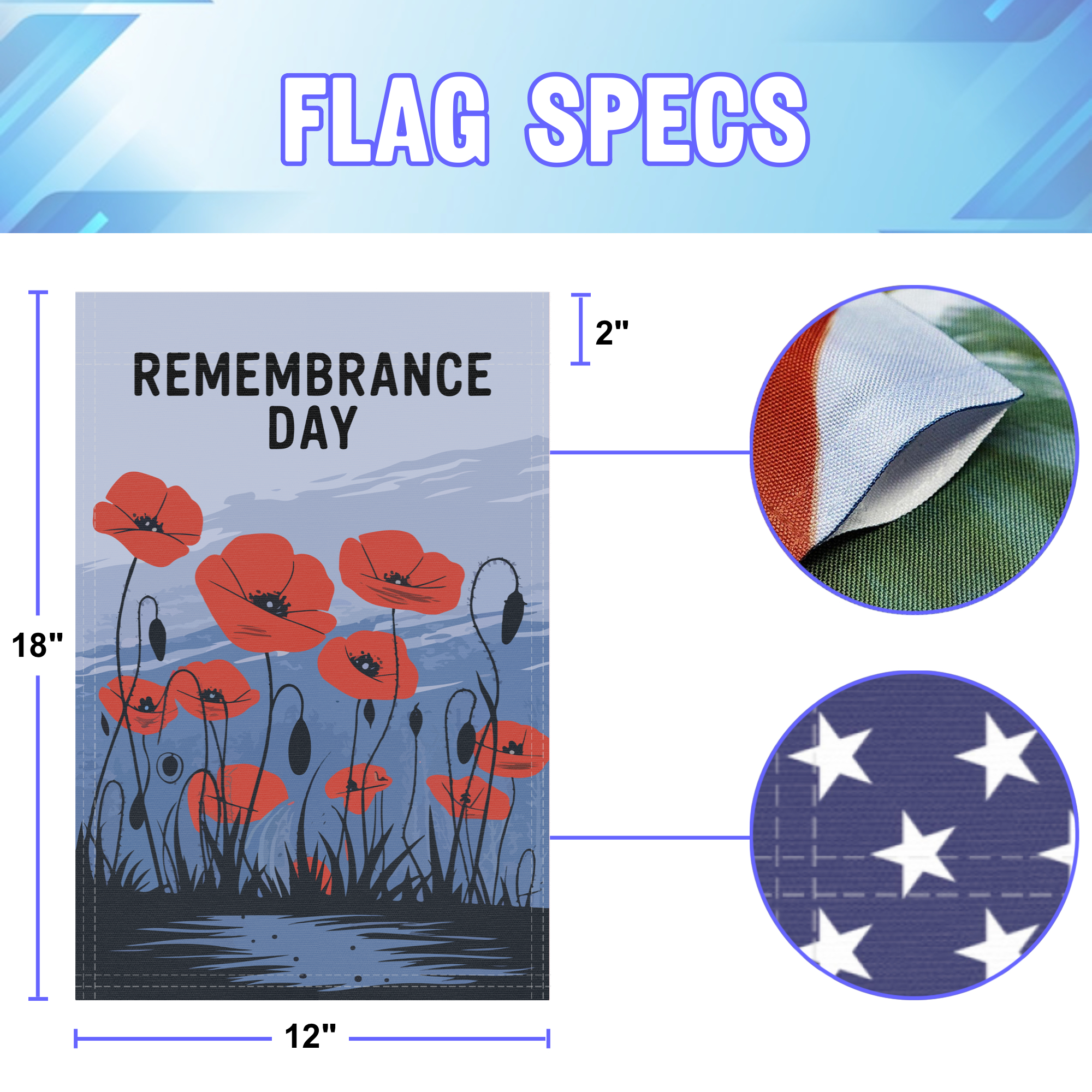 Remembrance Day garden flag size specifications, showing 12 inch width by 18 inch height and a 2 inch pole sleeve for a standard garden flagpole.