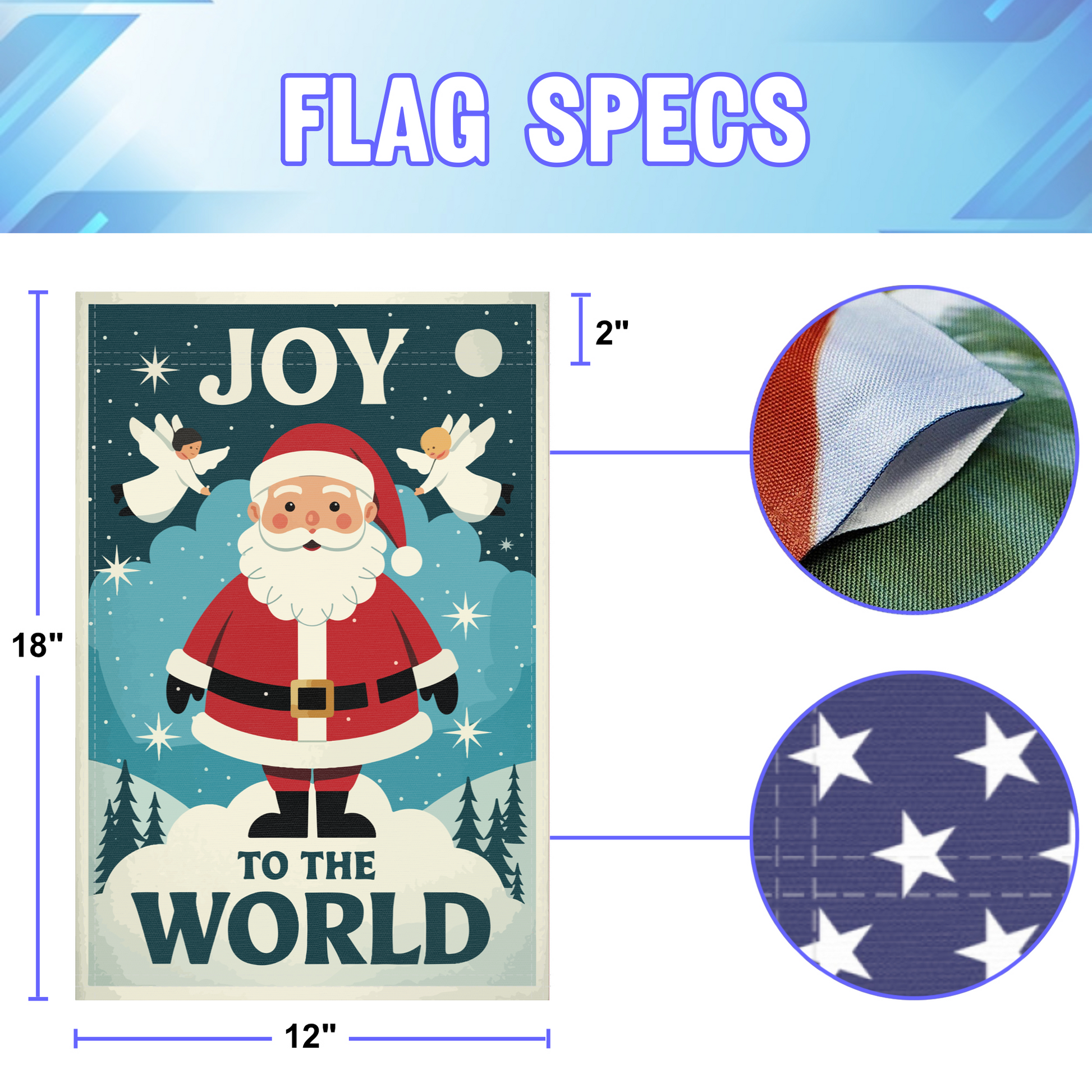 Santa Clause Joy To The World garden flag size specifications, showing 12 inch width by 18 inch height and a 2 inch pole sleeve for a standard garden flagpole.