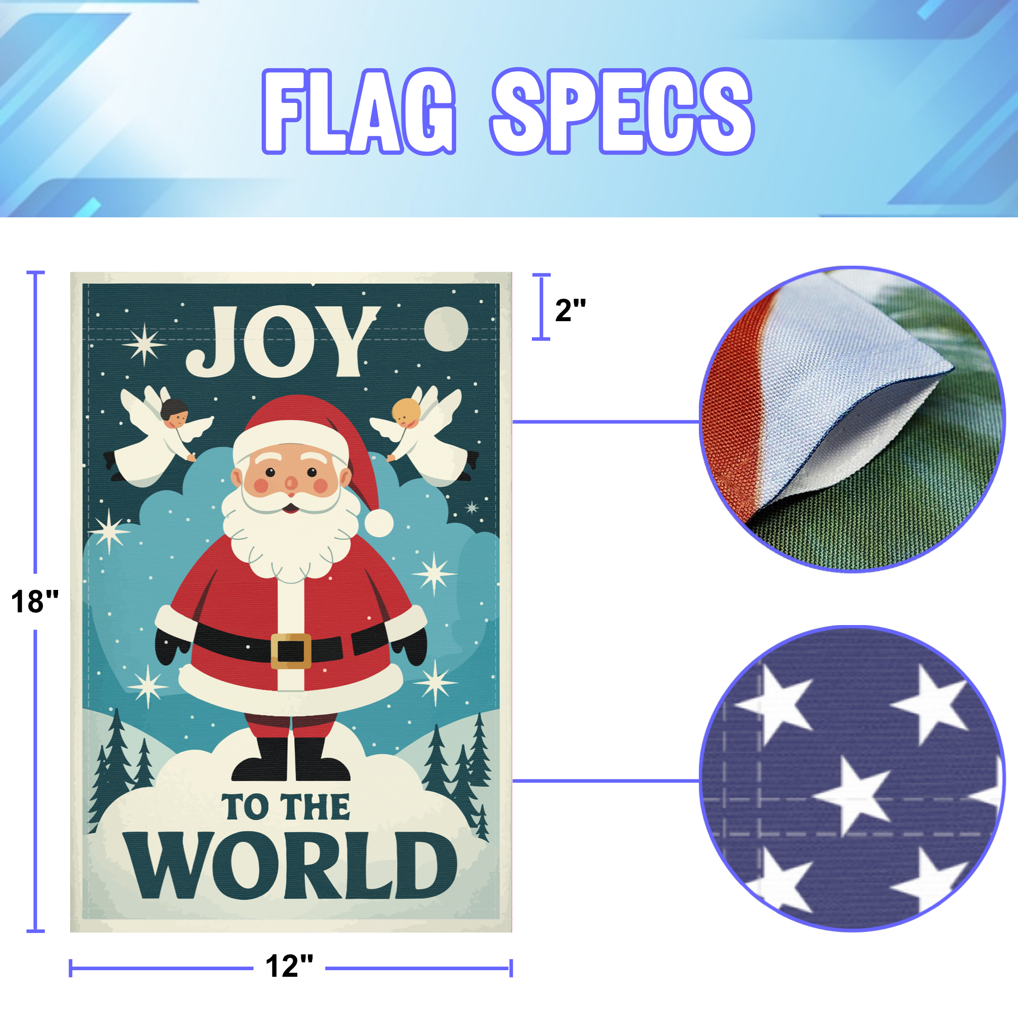 Santa Clause Joy To The World garden flag size specifications, showing 12 inch width by 18 inch height and a 2 inch pole sleeve for a standard garden flagpole.