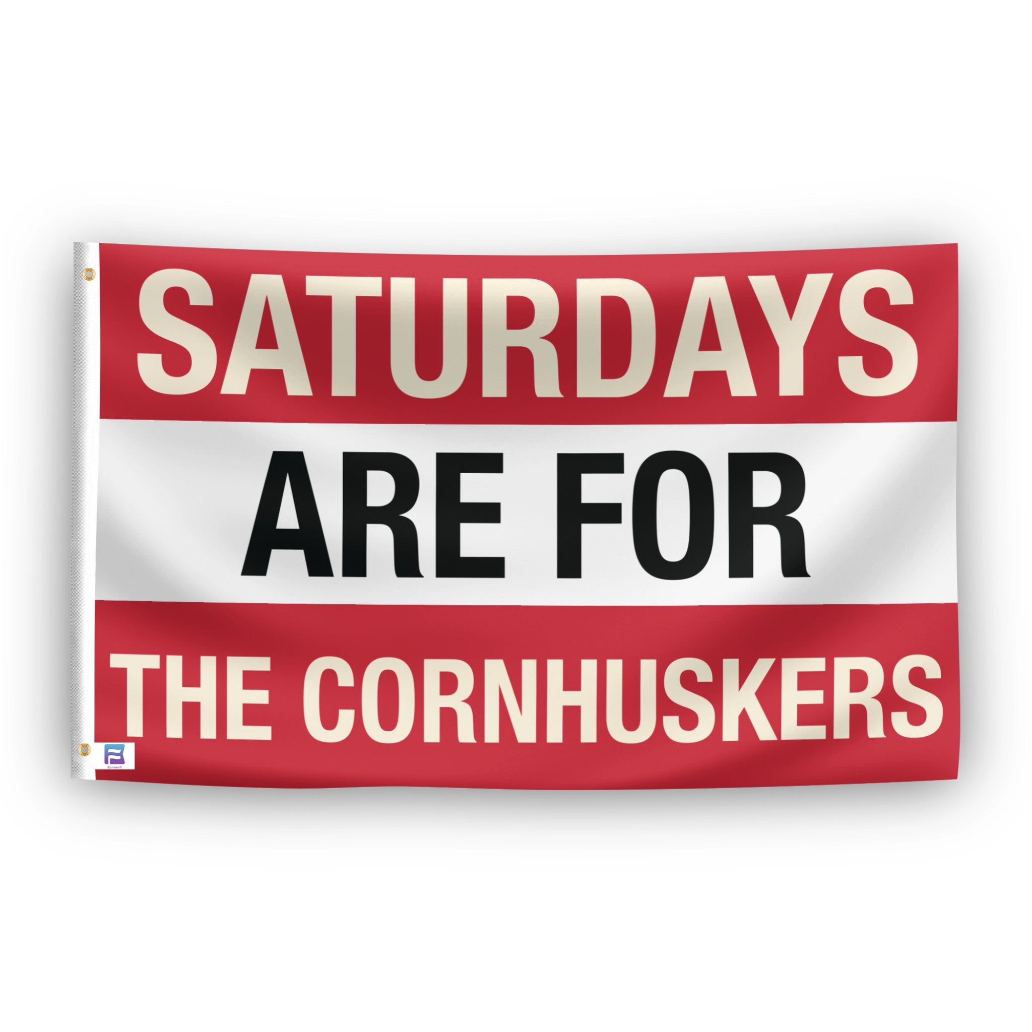 Flag with text 'Saturdays are for the Cornhuskers' with 2 grommets. 