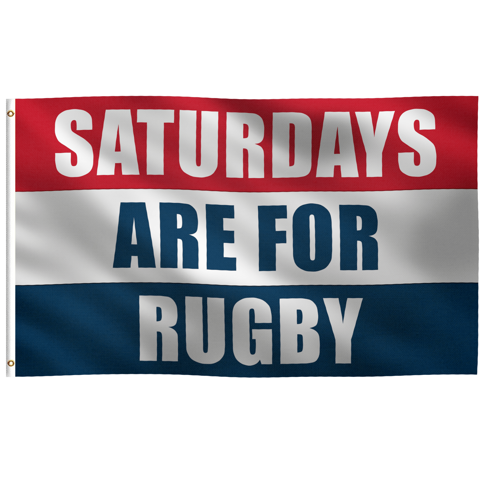 Saturdays Are for Rugby Flag