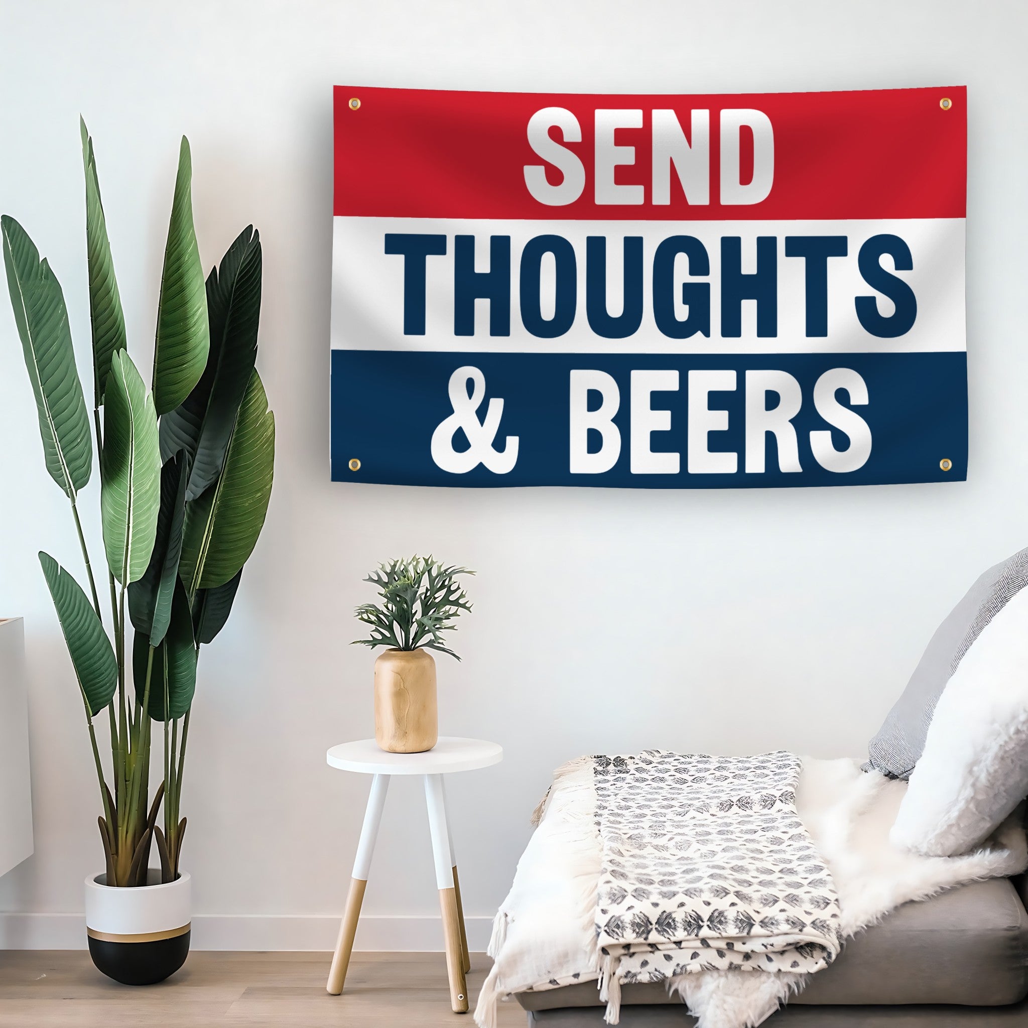 Send Thoughts And Beers Flag