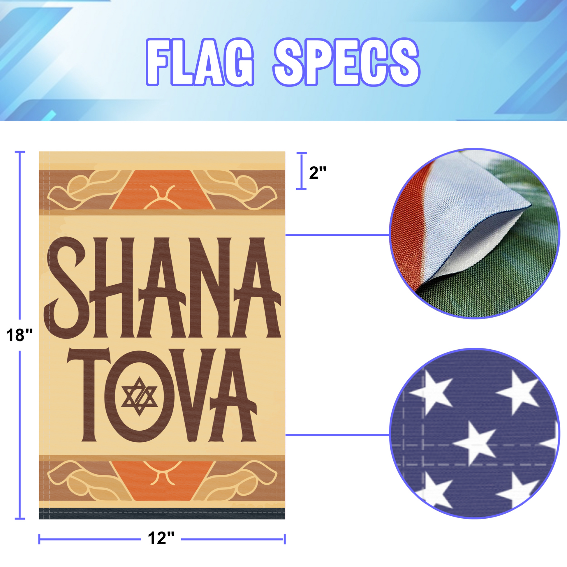 Shana Tova garden flag size specifications, showing 12 inch width by 18 inch height and a 2 inch pole sleeve for a standard garden flagpole.