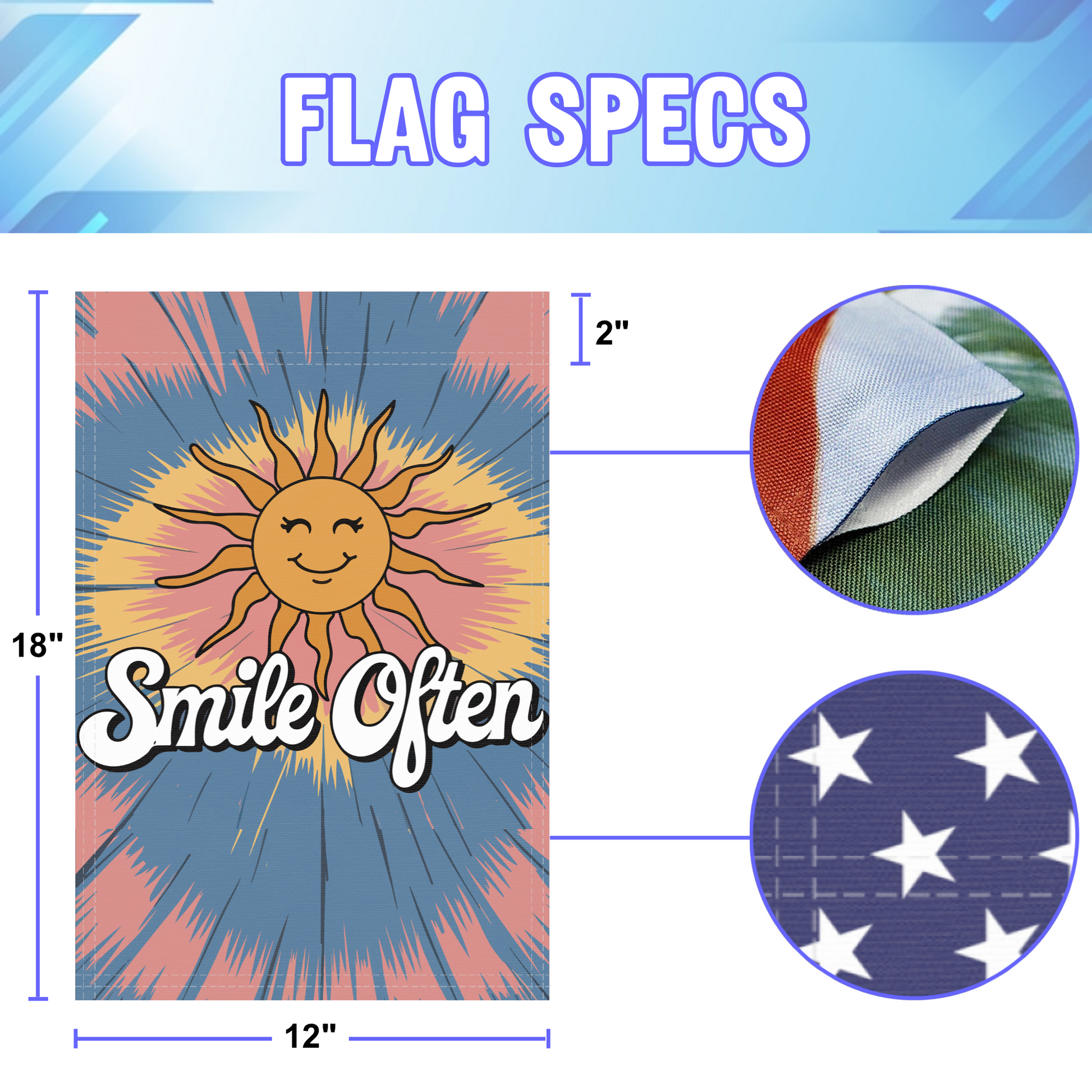 Smile Often Cute Sun garden flag size specifications, showing 12 inch width by 18 inch height and a 2 inch pole sleeve for a standard garden flagpole.